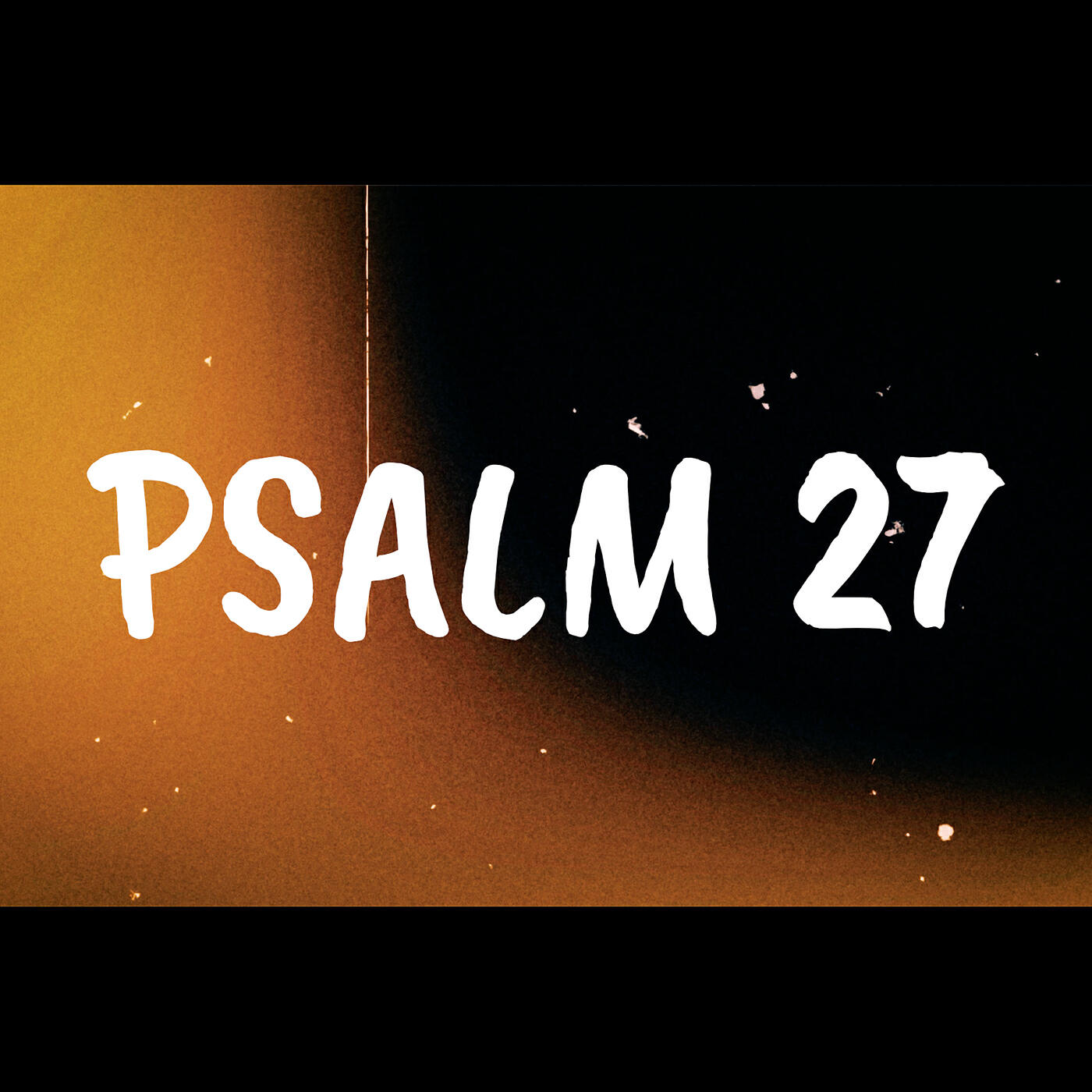 Релиз Psalm 27