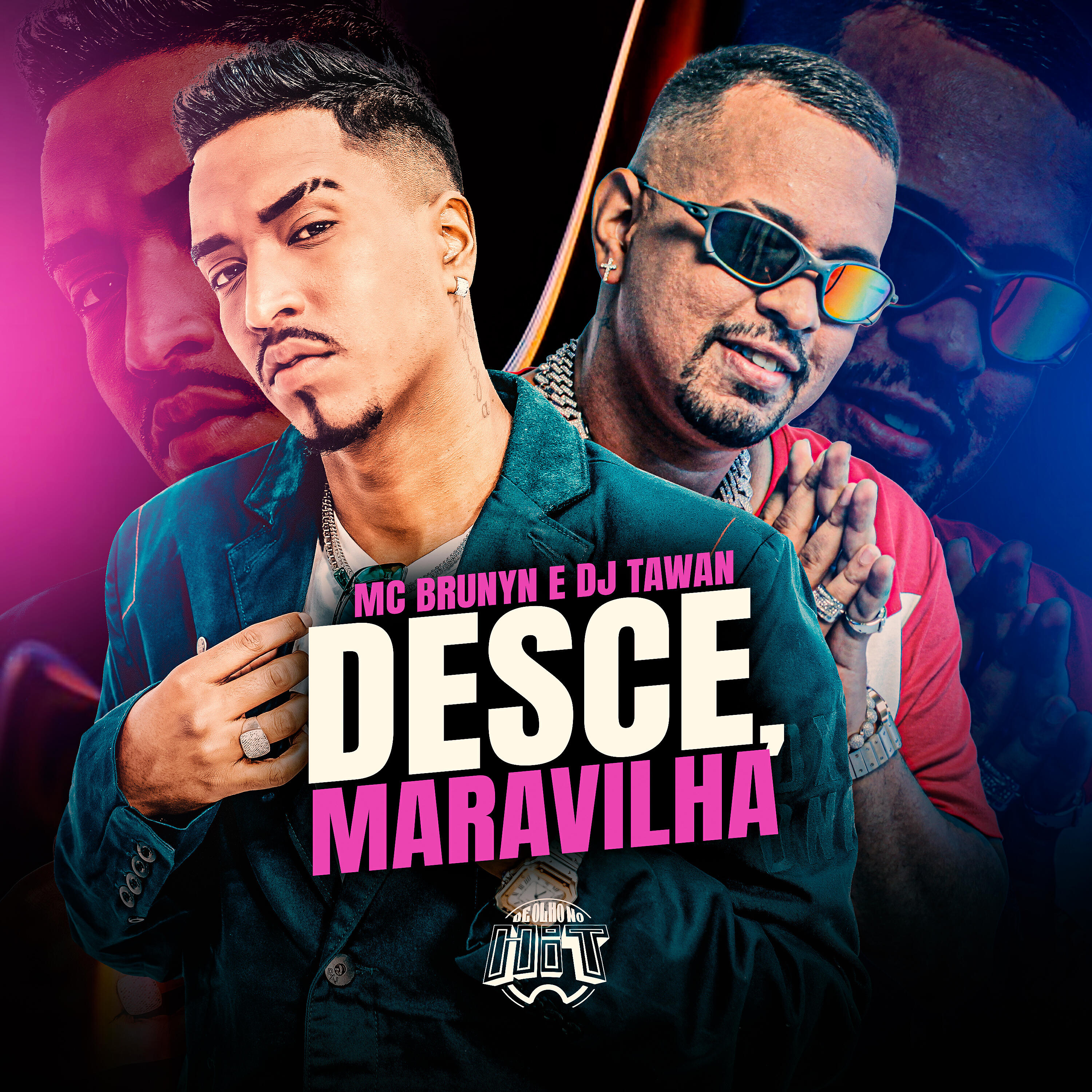 Скачать песню Mc Brunyn, DJ Tawan, De Olho no Hit - Desce, Maravilha бесплатно в MP3 для Android и iOS