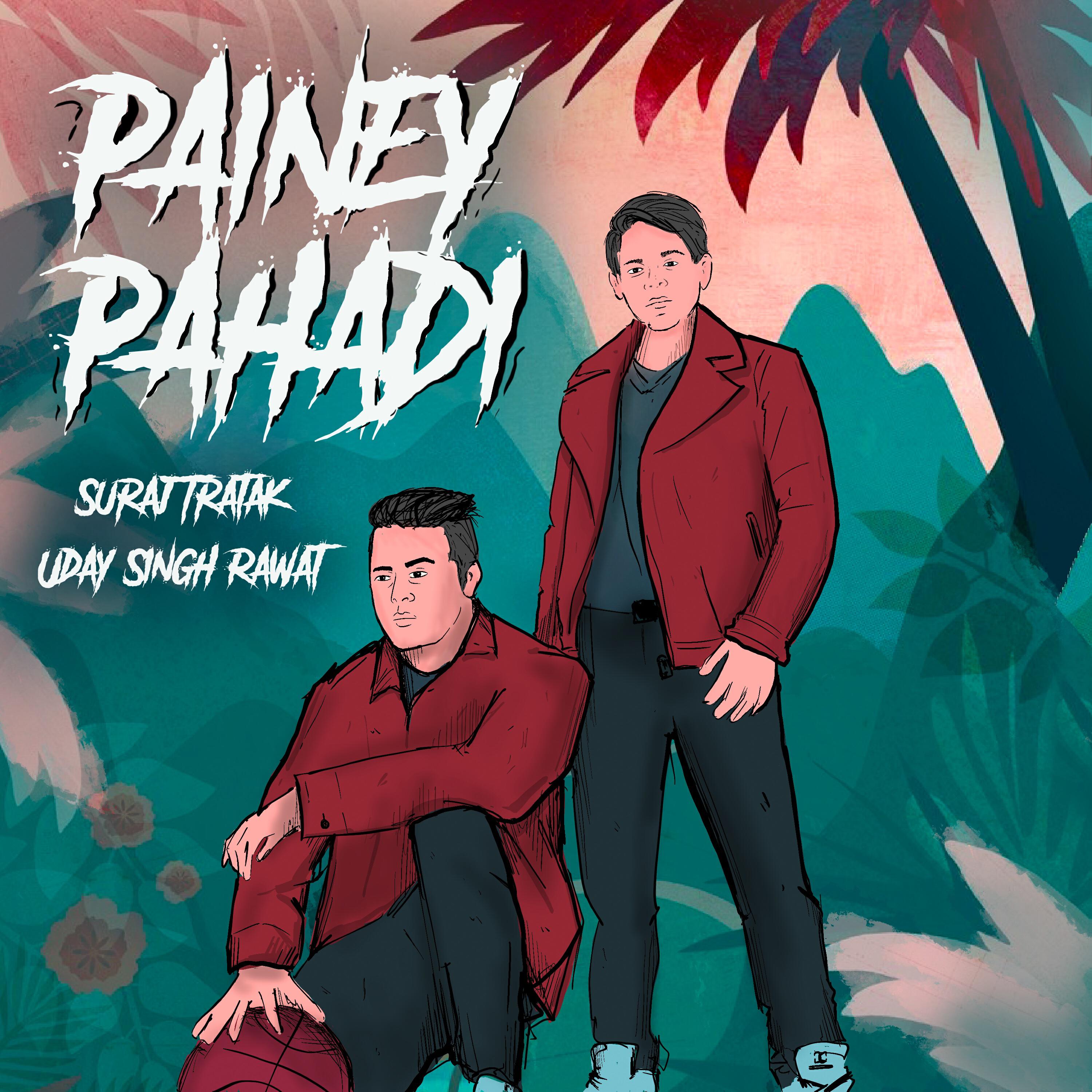 Релиз Painey Pahadi