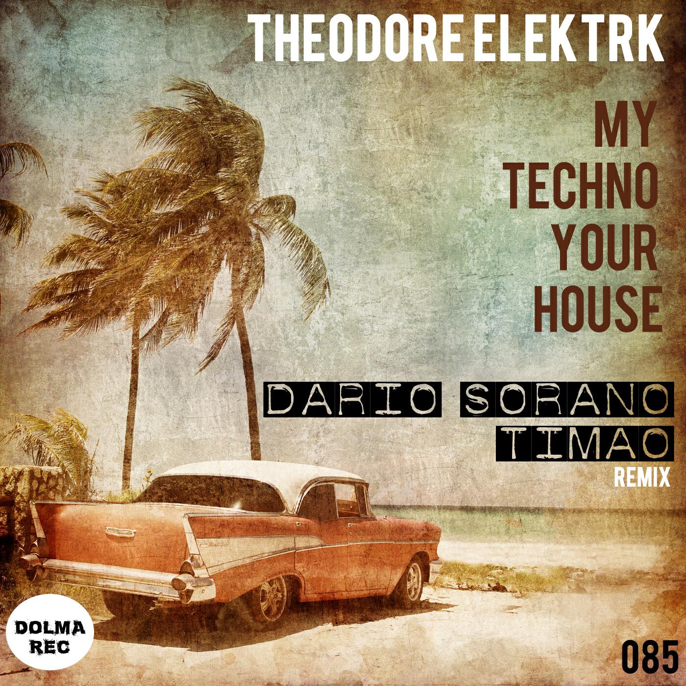 Релиз My Techno Your House