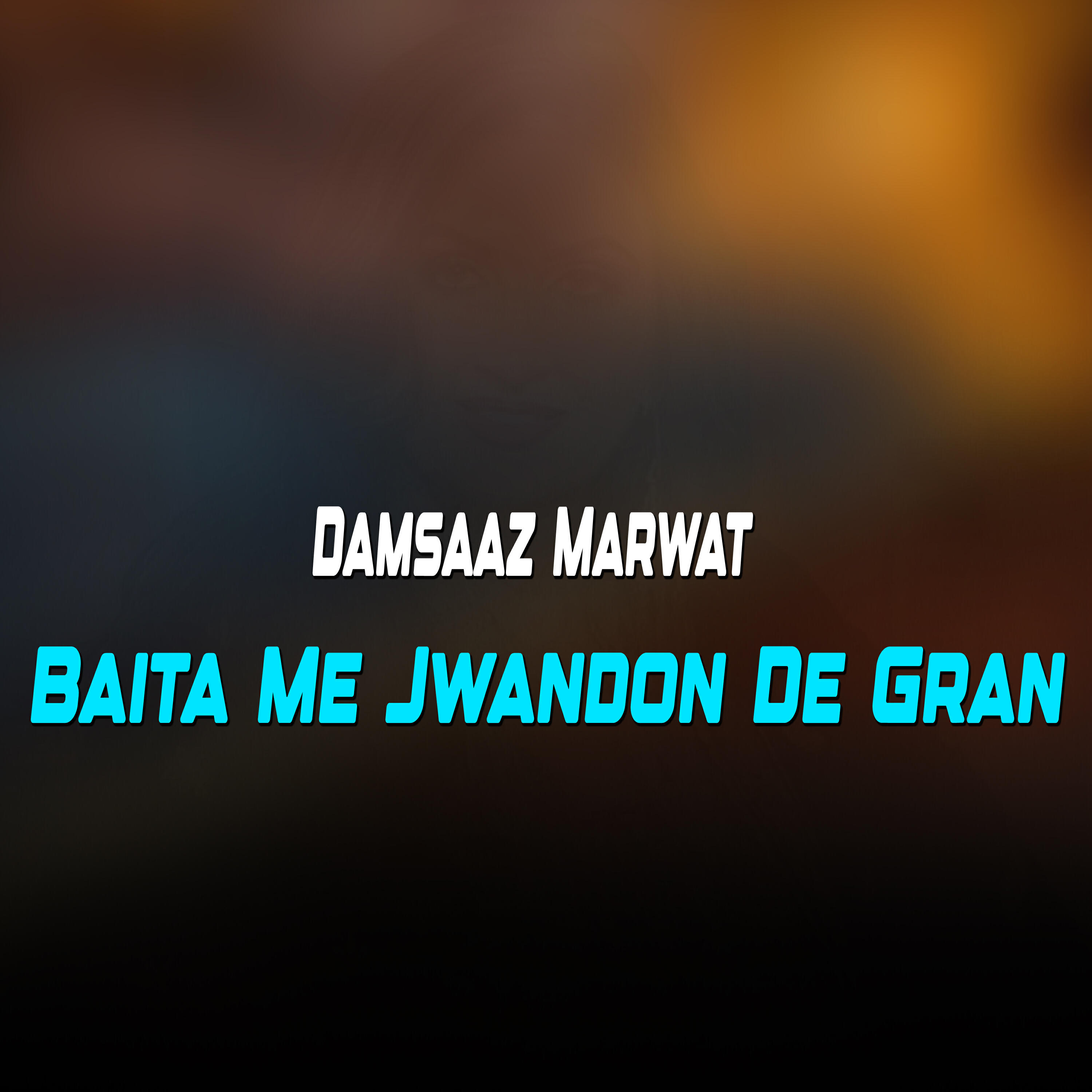 Релиз Baita Me Jwandon De Gran