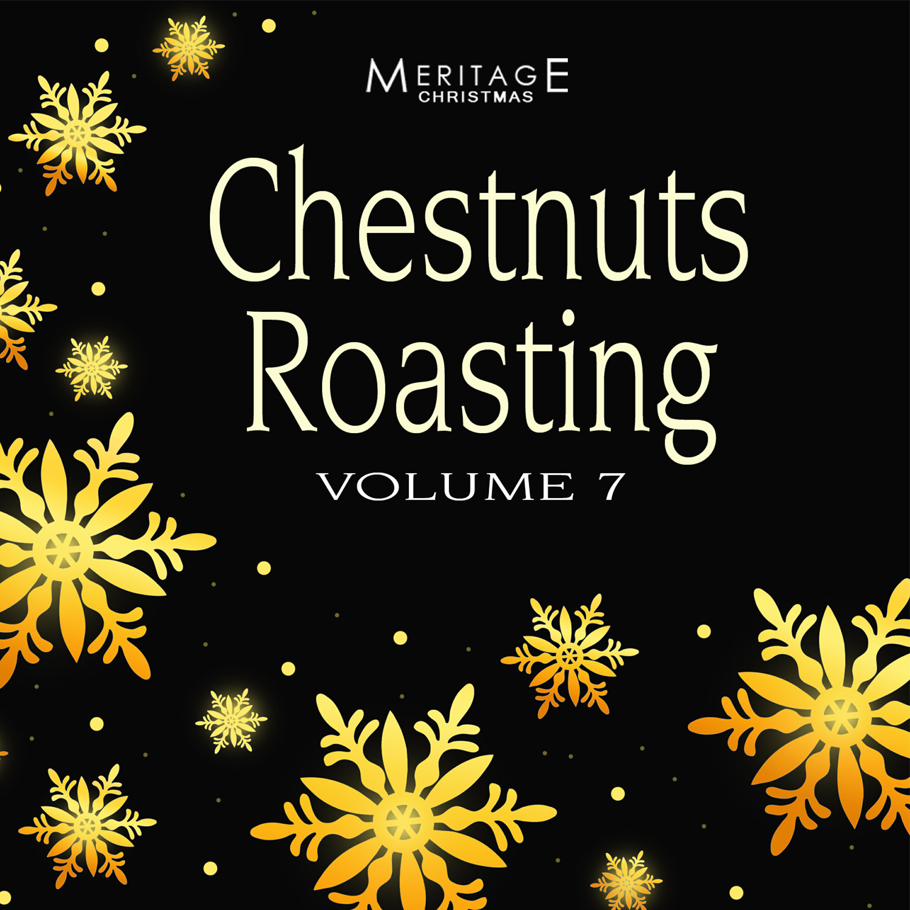 Релиз Meritage Christmas: Chestnuts Roasting, Vol. 7