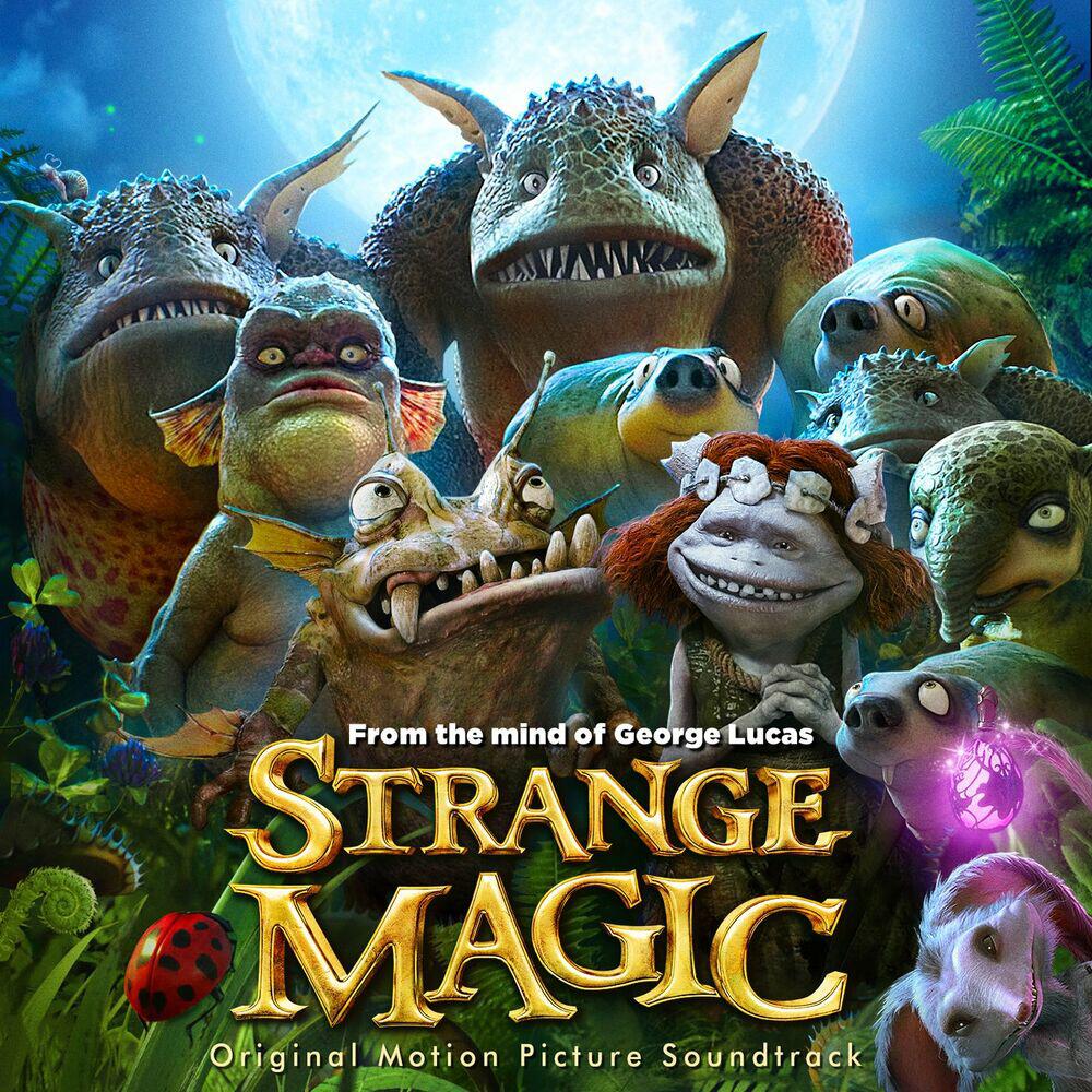 Релиз Strange Magic (Original Motion Picture Soundtrack)