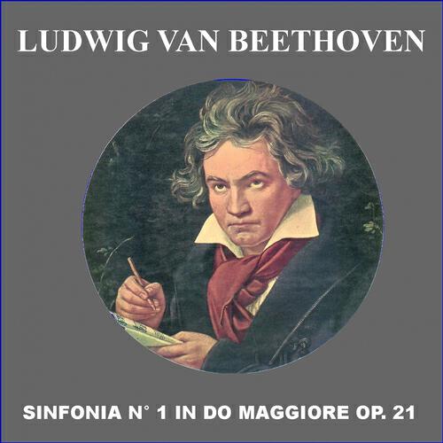 Релиз Beethoven: Sinfonia No. 1 in C Major, Op. 21