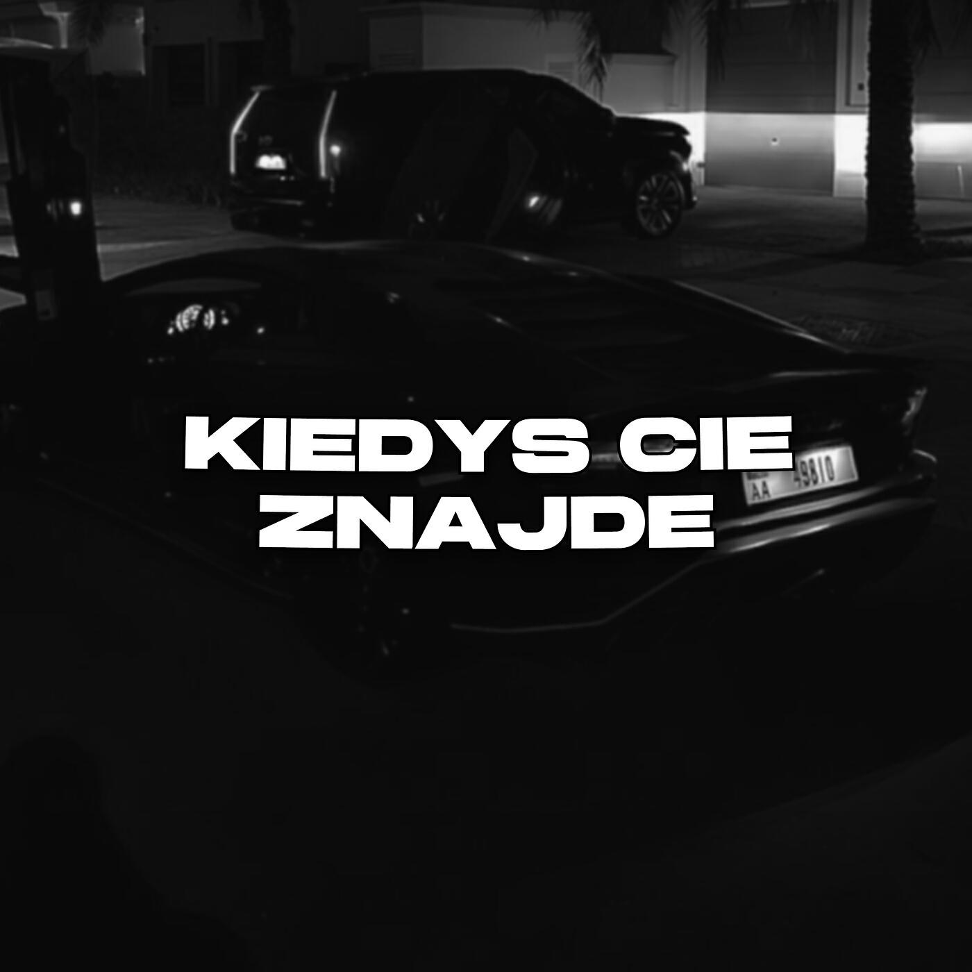 Релиз Kiedys Cie Znajde