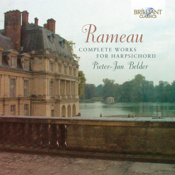 Постер альбома Rameau: Complete Works for Harpsichord