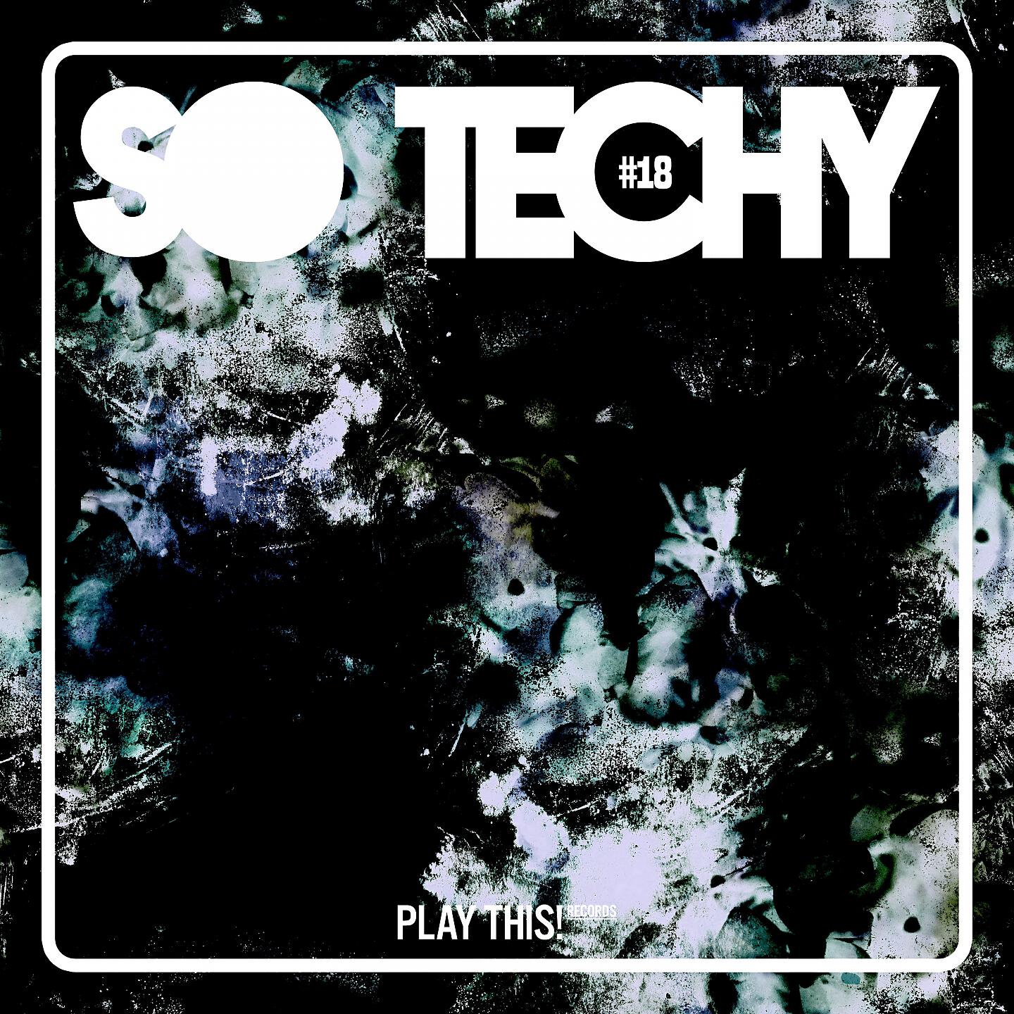 Релиз So Techy! #18