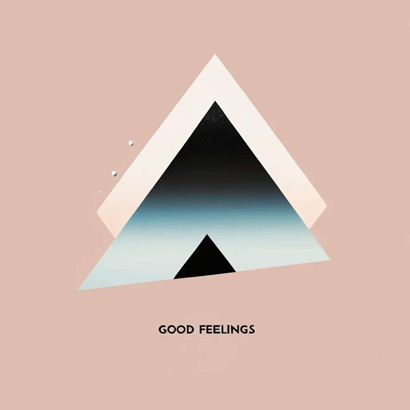 Релиз Good Feelings