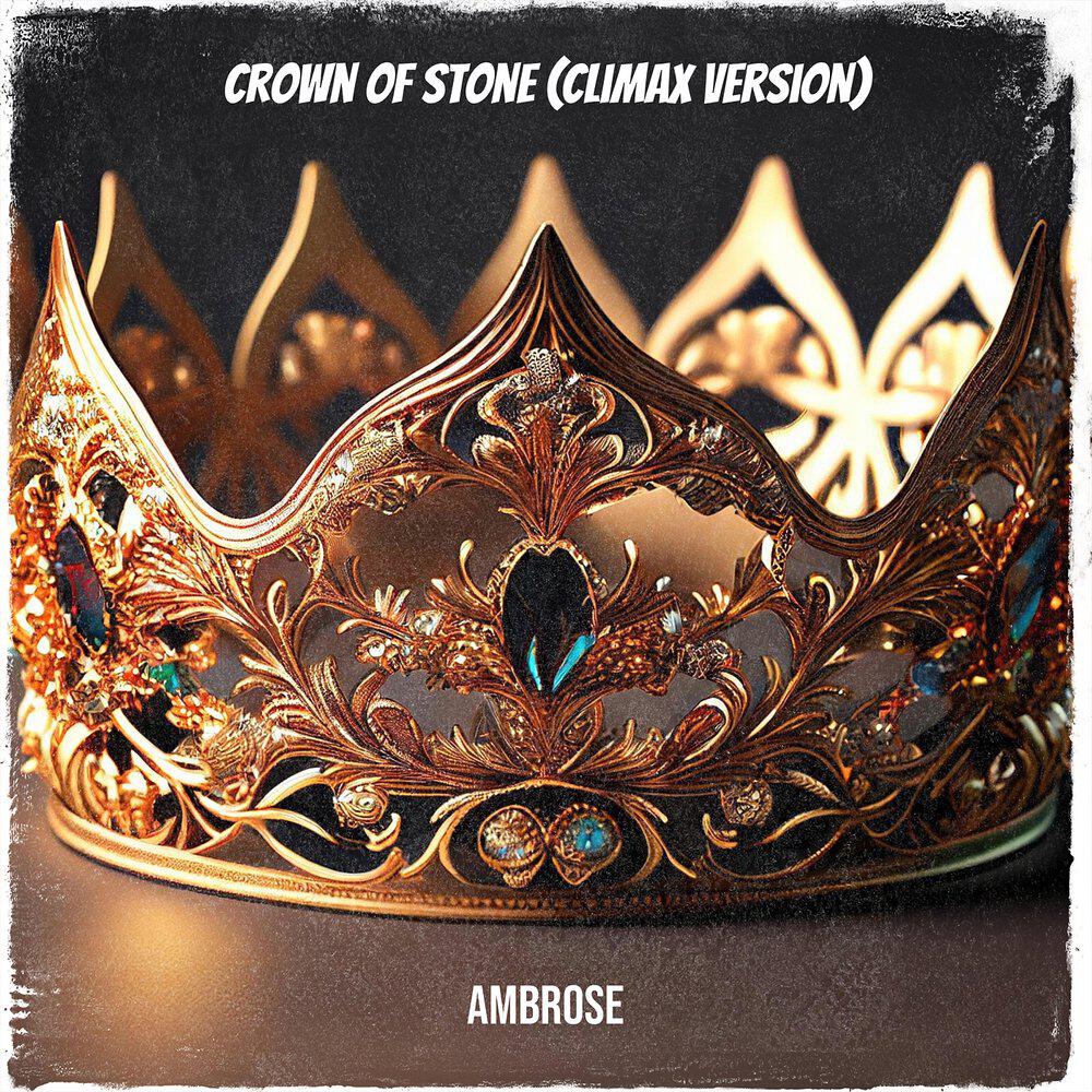 Релиз Crown of Stone (Climax Version)