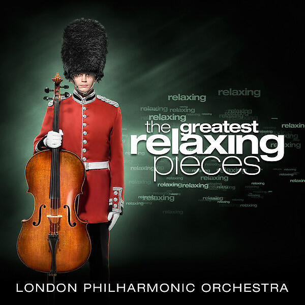 Постер альбома The Greatest Relaxing Pieces