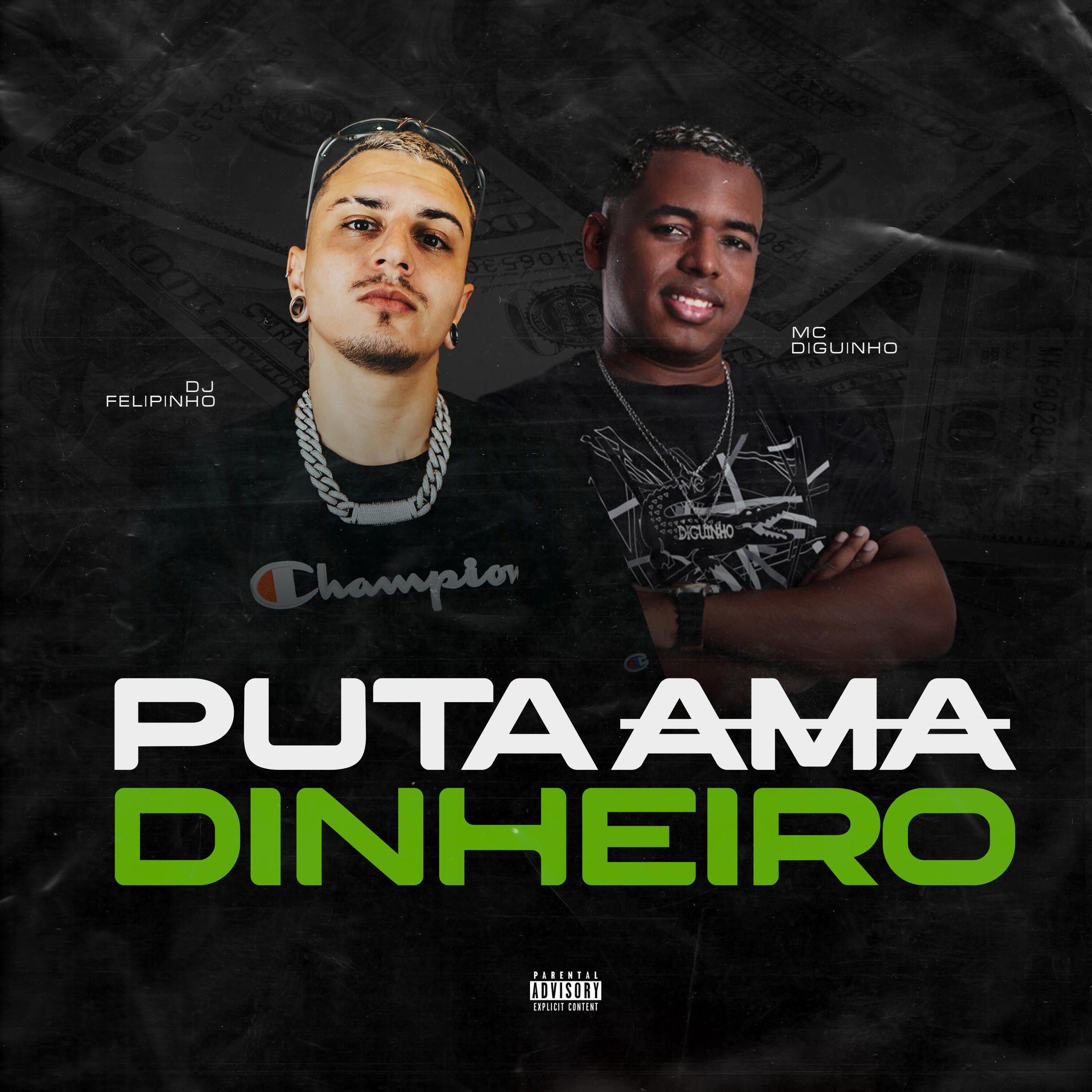 Постер альбома Puta Ama Dinheiro