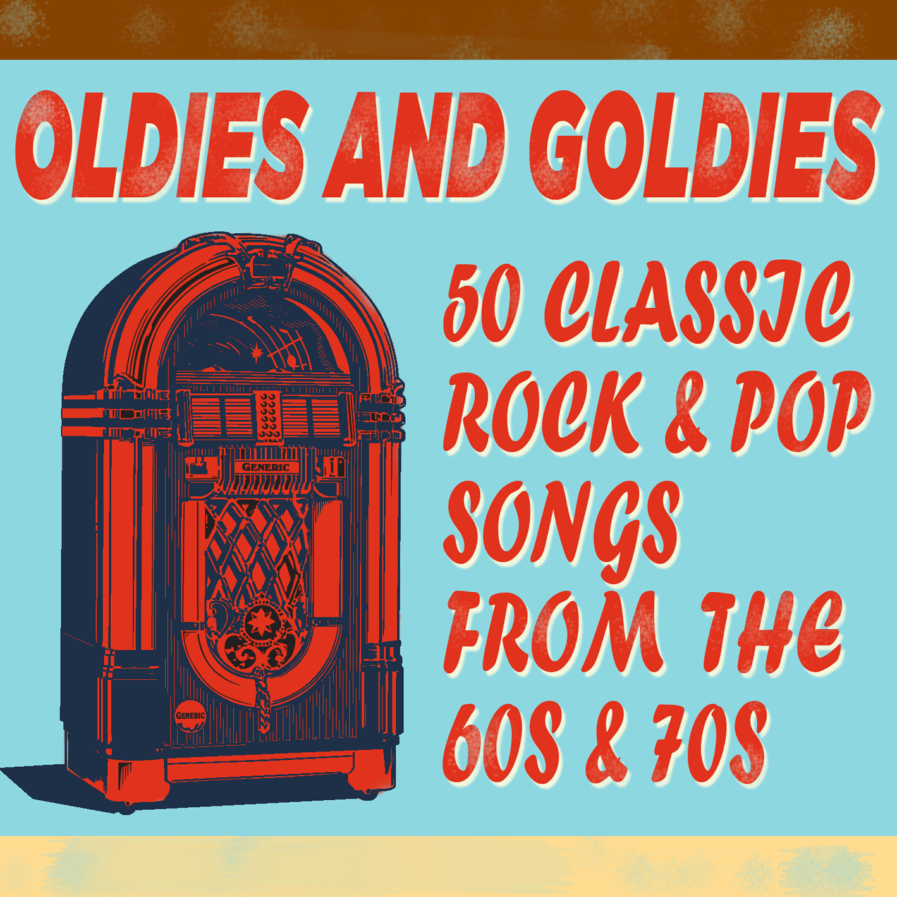 Релиз Oldies and Goldies: 50 Classic Rock and Pop Hits of the 60's and 70's