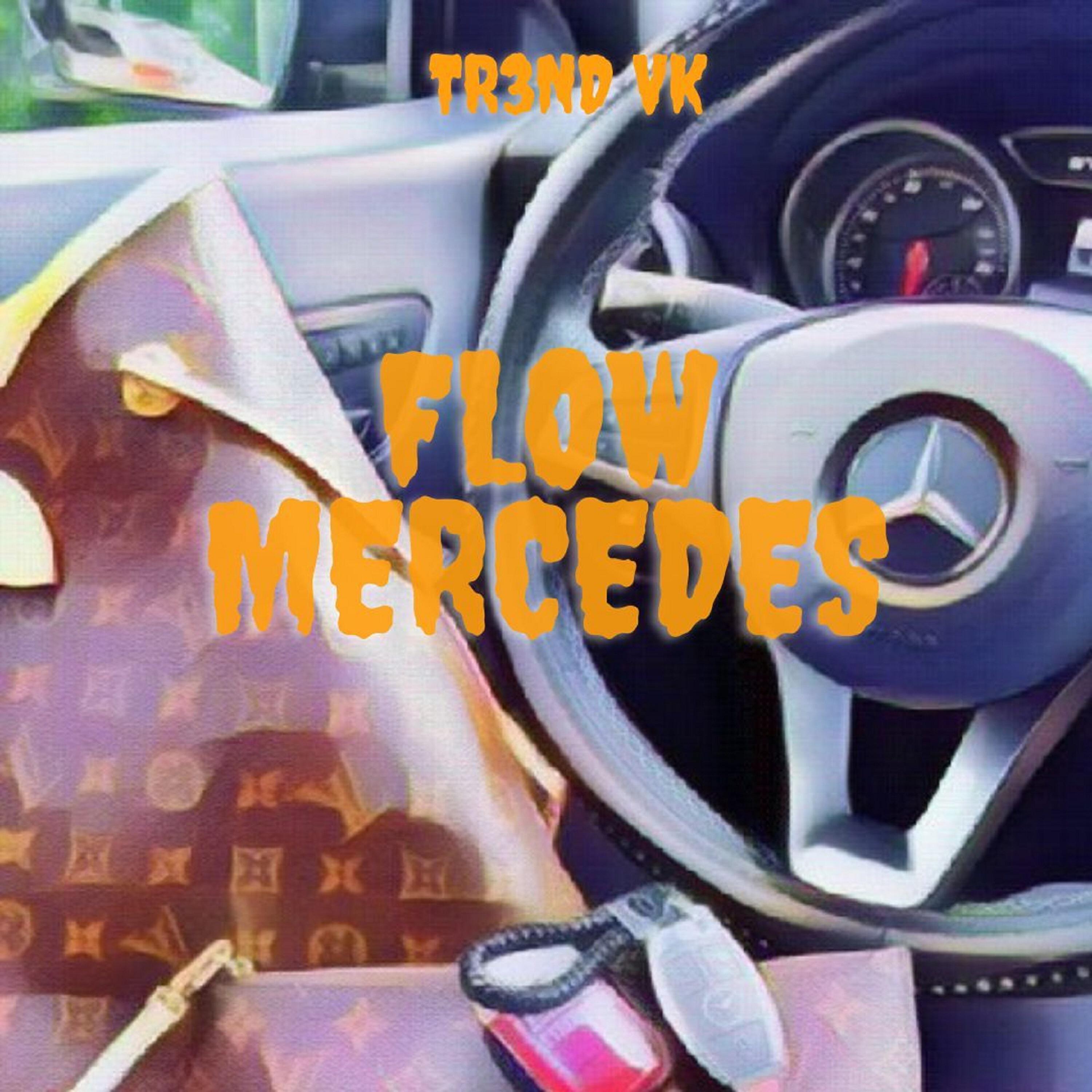 Релиз Flow Mercedez