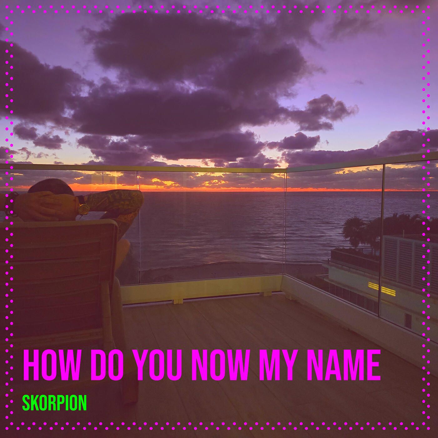 Релиз How Do You Now My Name