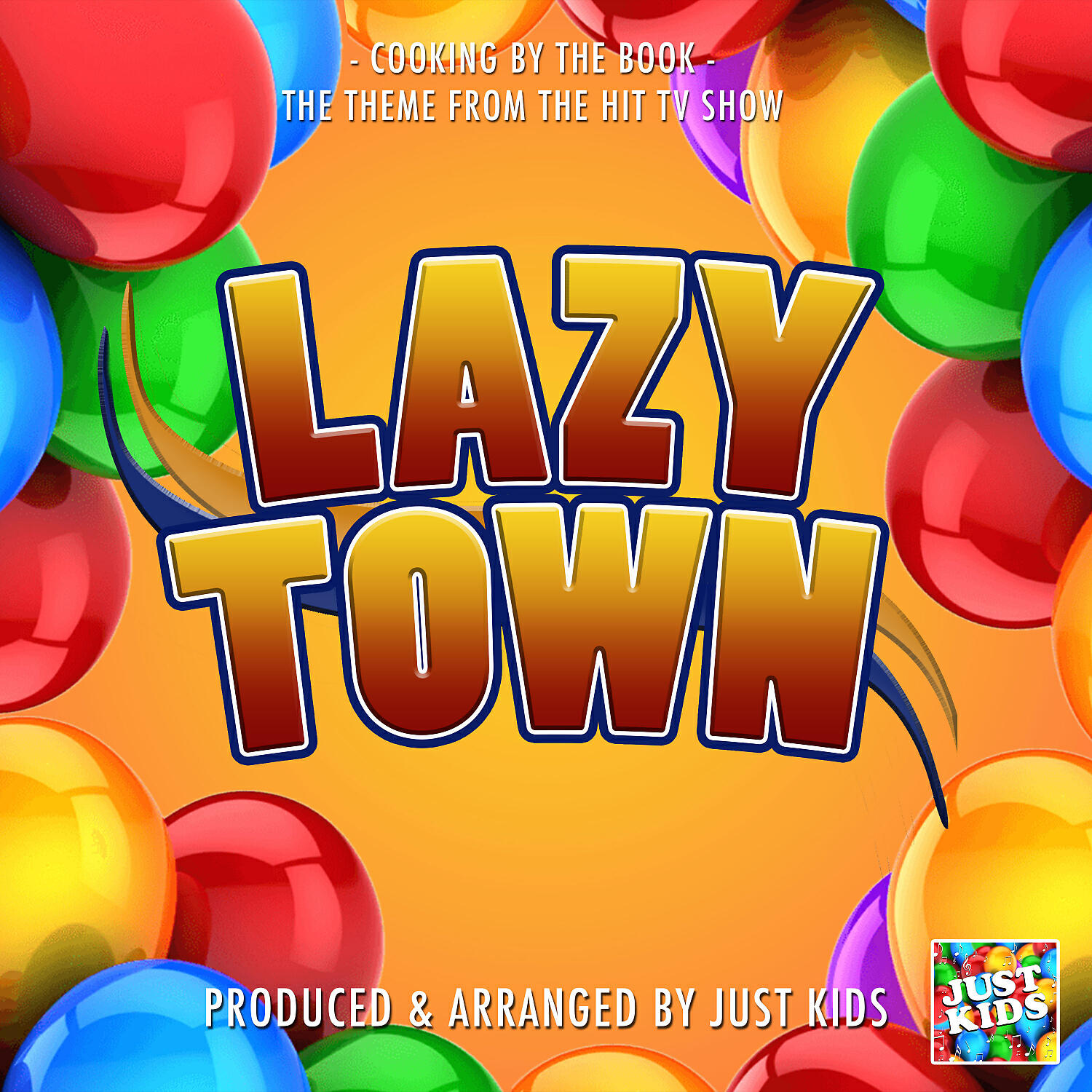 Постер альбома Cooking By The Book (From"Lazy Town")