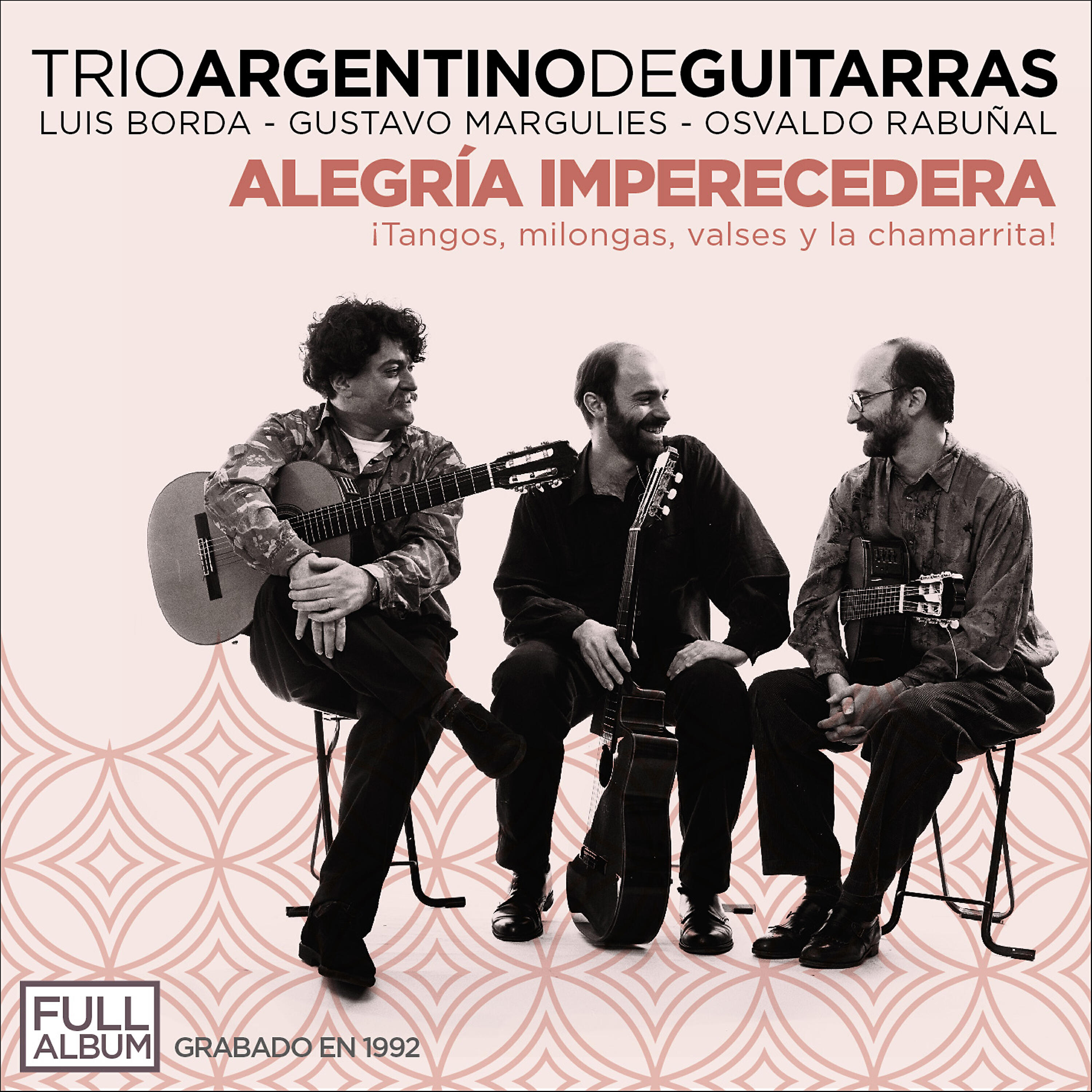 Релиз Trío Argentino de Guitarras: Alegría Imperecedera