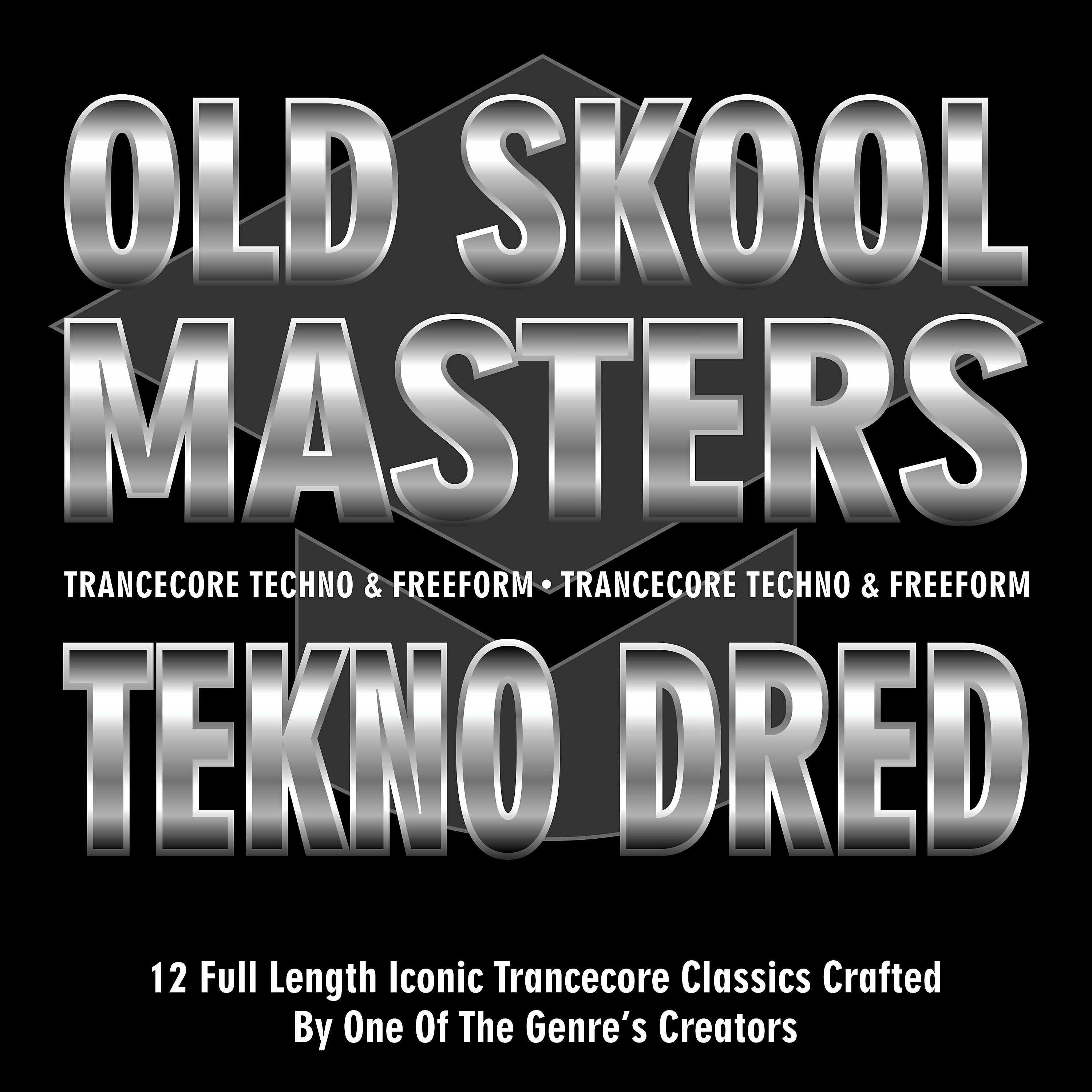 Релиз Old Skool Masters - Tekno Dred