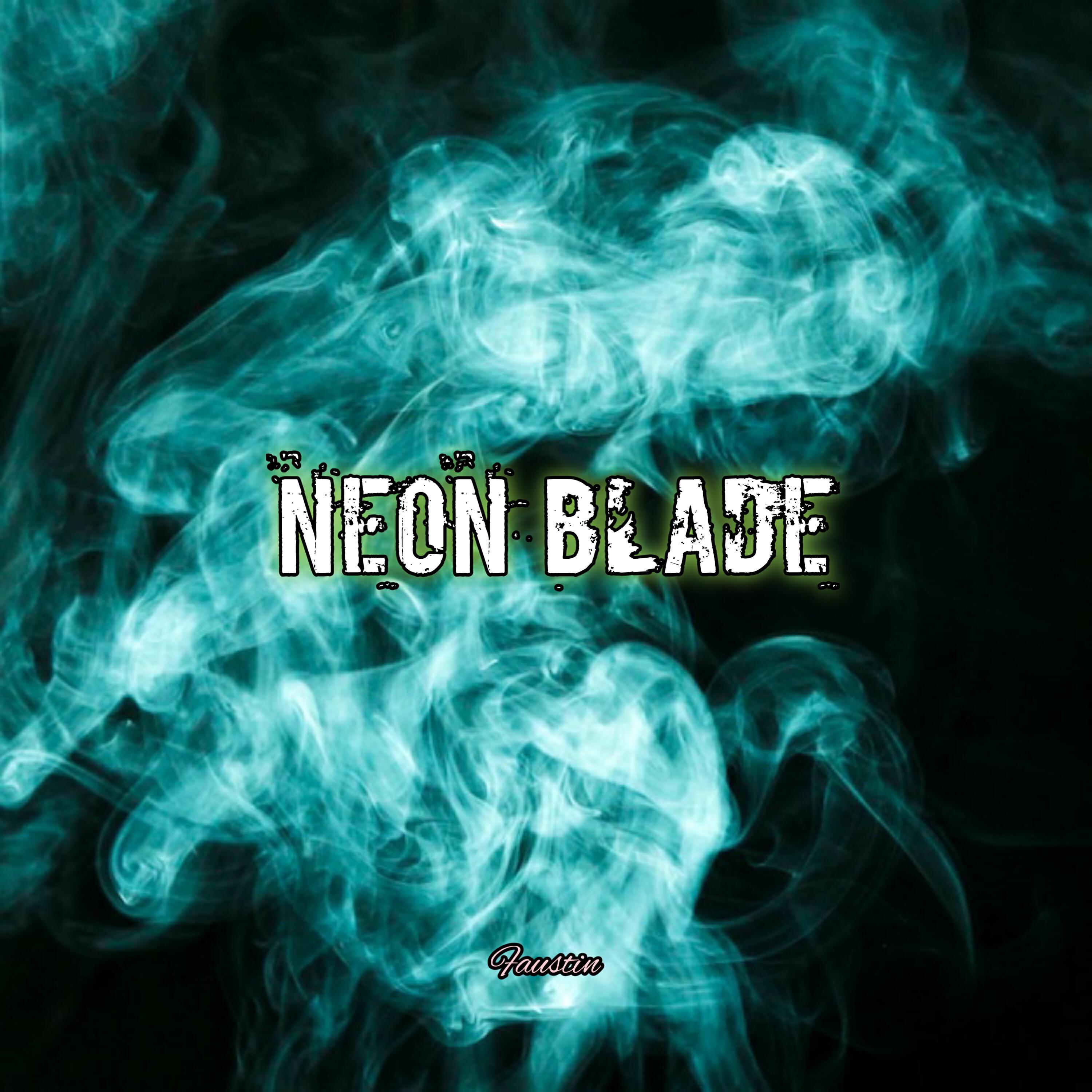 Постер альбома Neon Blade
