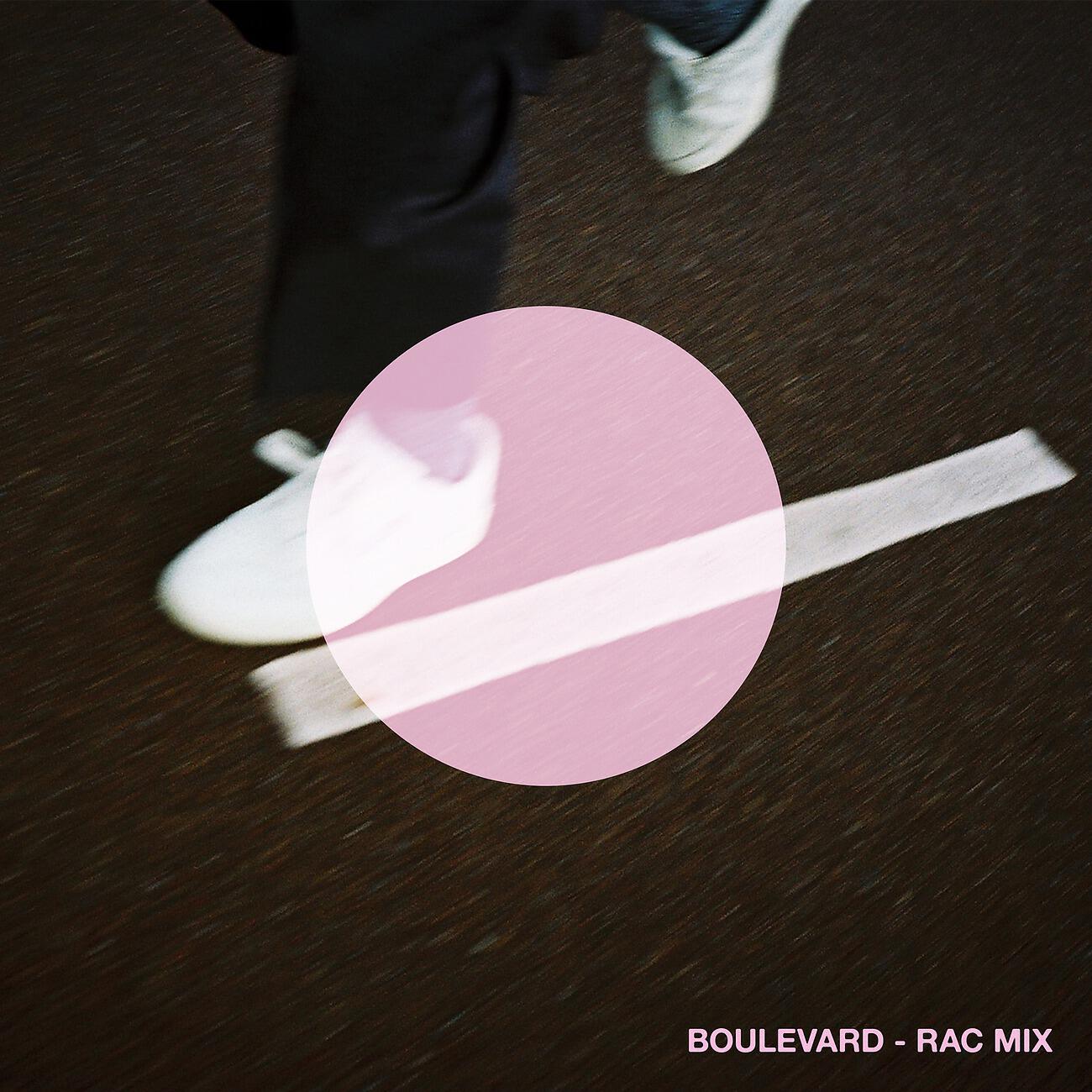 Релиз Boulevard (RAC Mix)