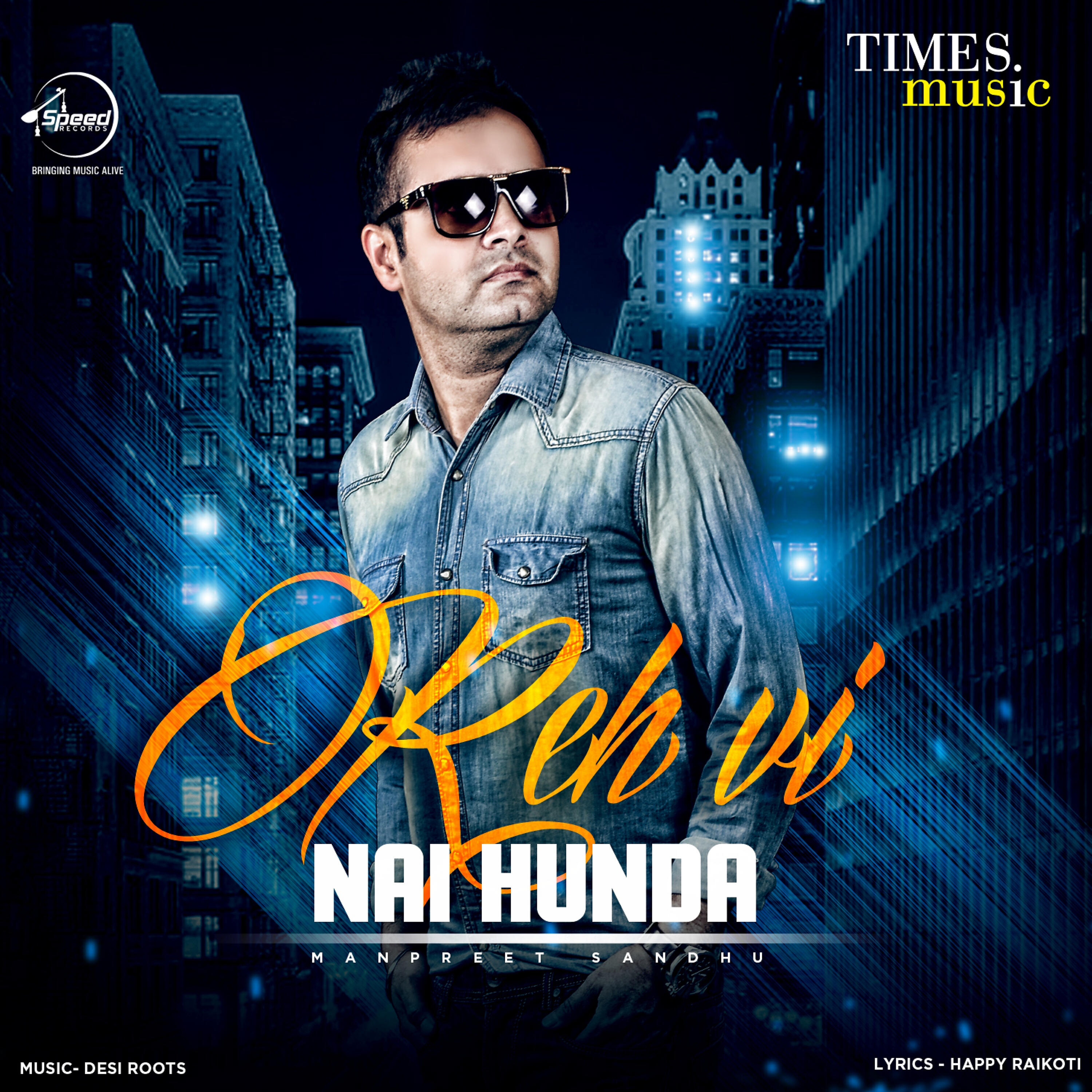 Релиз Reh Vi Ni Hunda - Single