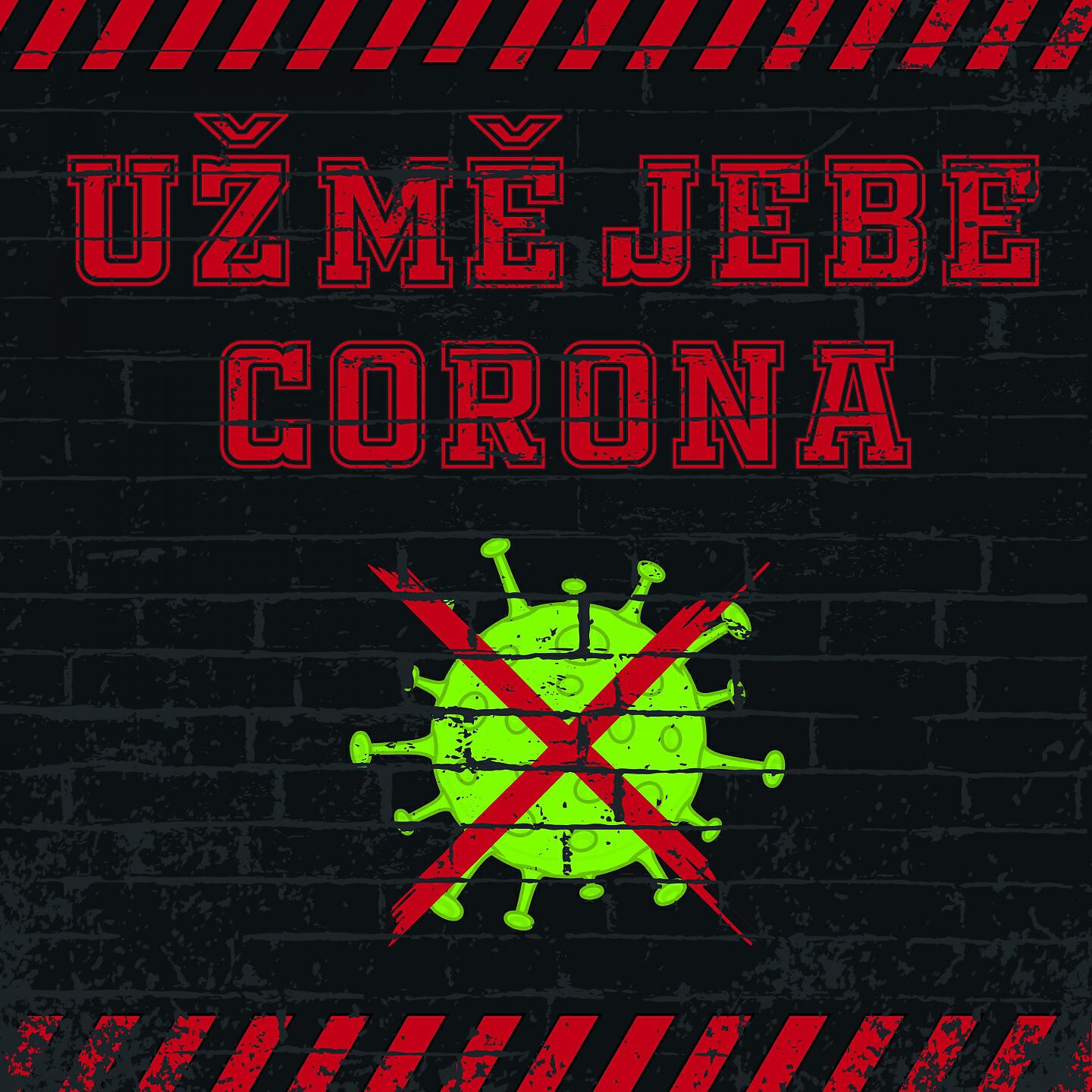 Релиз Už mě jebe corona