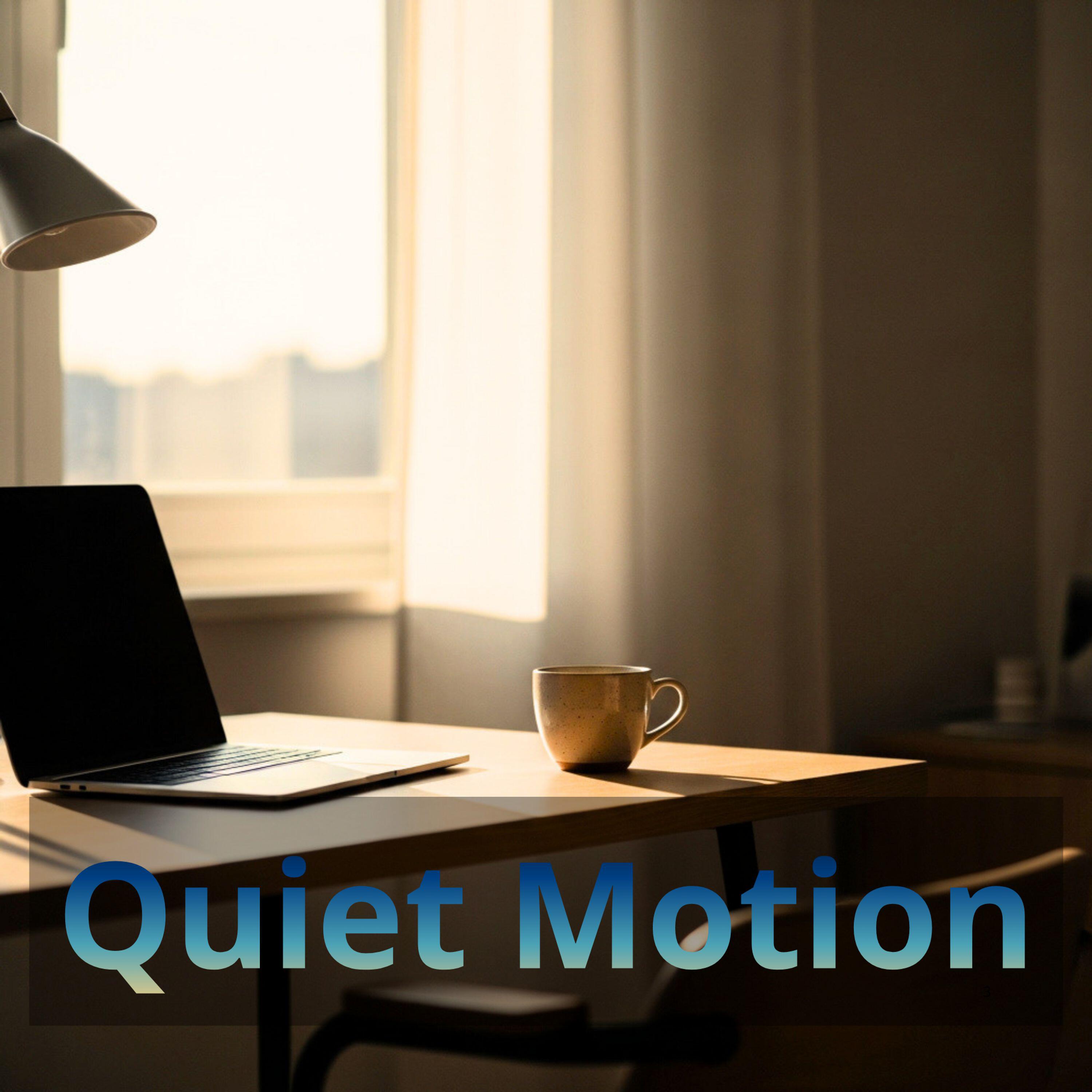Релиз Quiet Motion