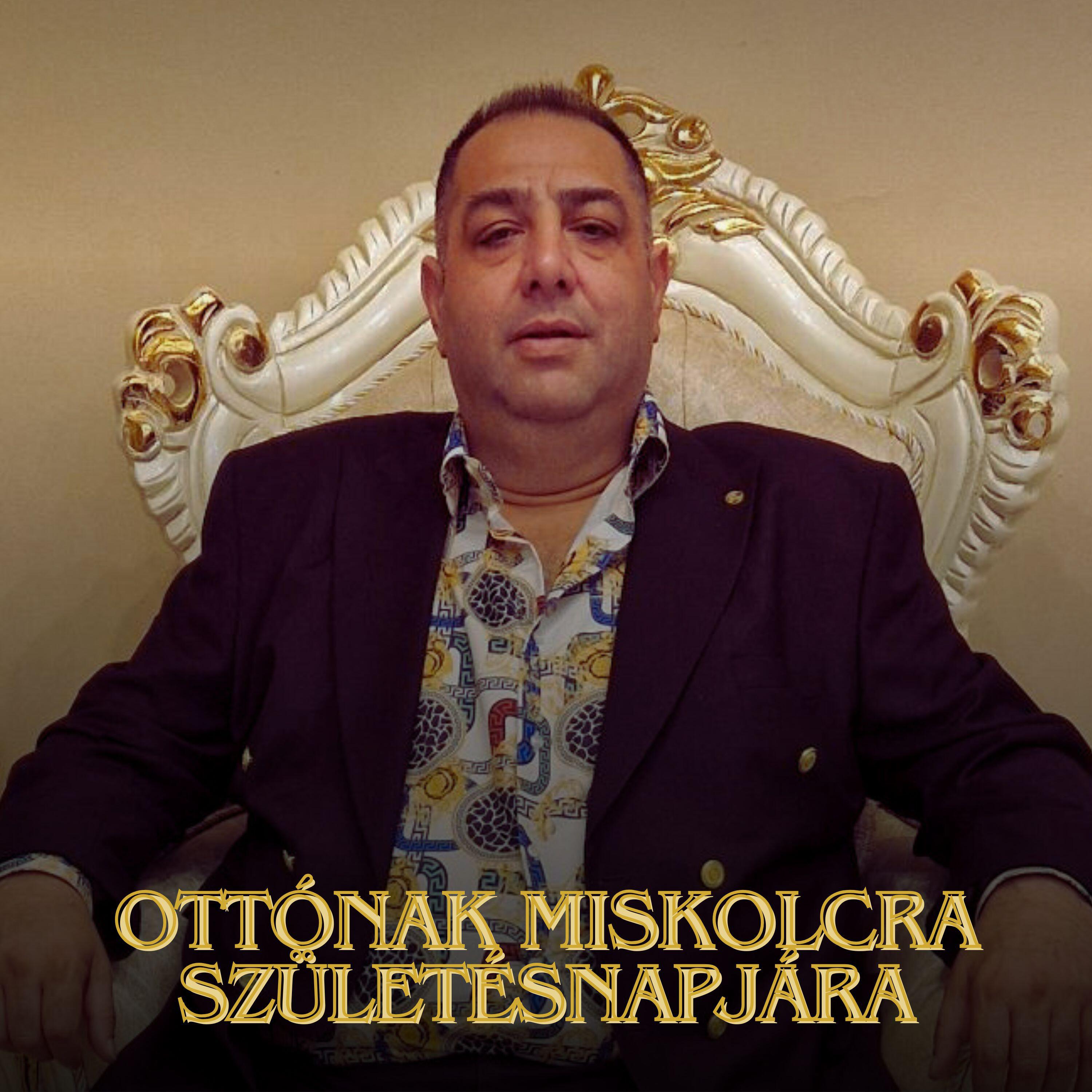 Релиз Ottónak Miskolcra születésnapjára