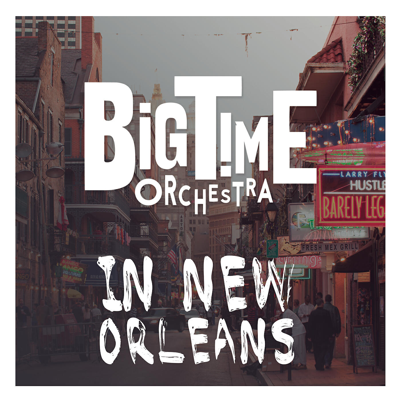 Релиз Big Time Orchestra in New Orleans