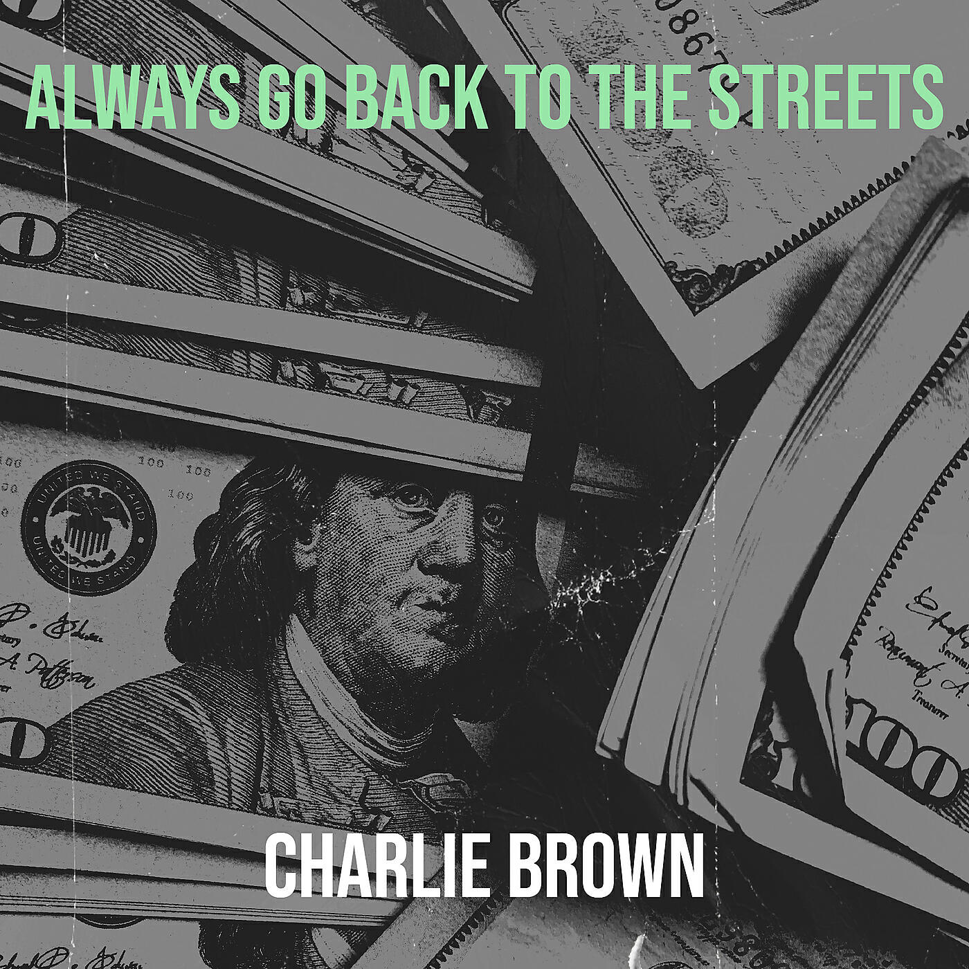 Релиз Always Go Back to the Streets