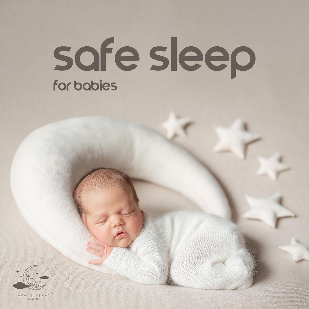 Релиз Safe Sleep for Babies: Bedtime Lullabies, Dreamland Music to Lull Your Newborn, Calmly Breathing