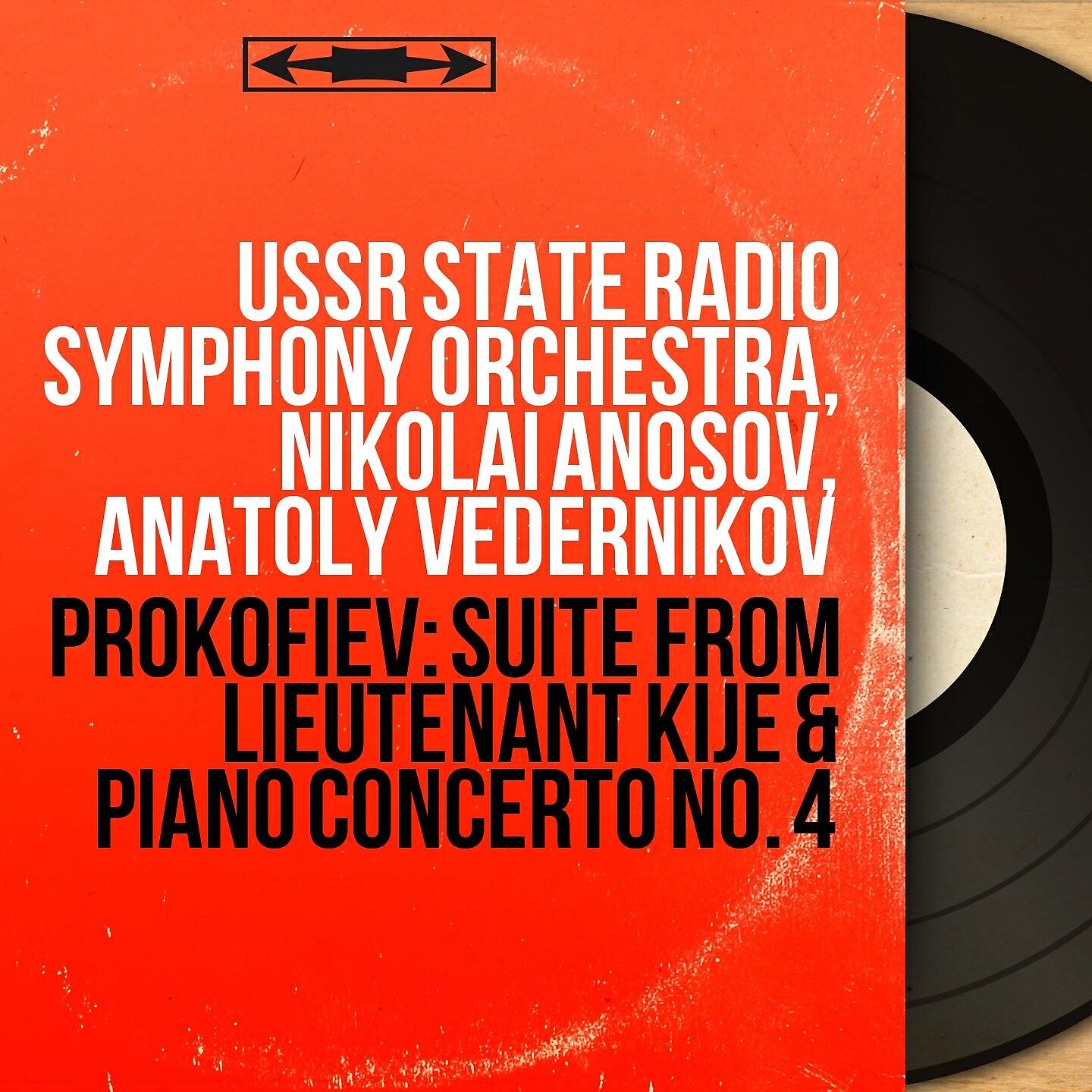 Релиз Prokofiev: Suite from Lieutenant Kijé & Piano Concerto No. 4