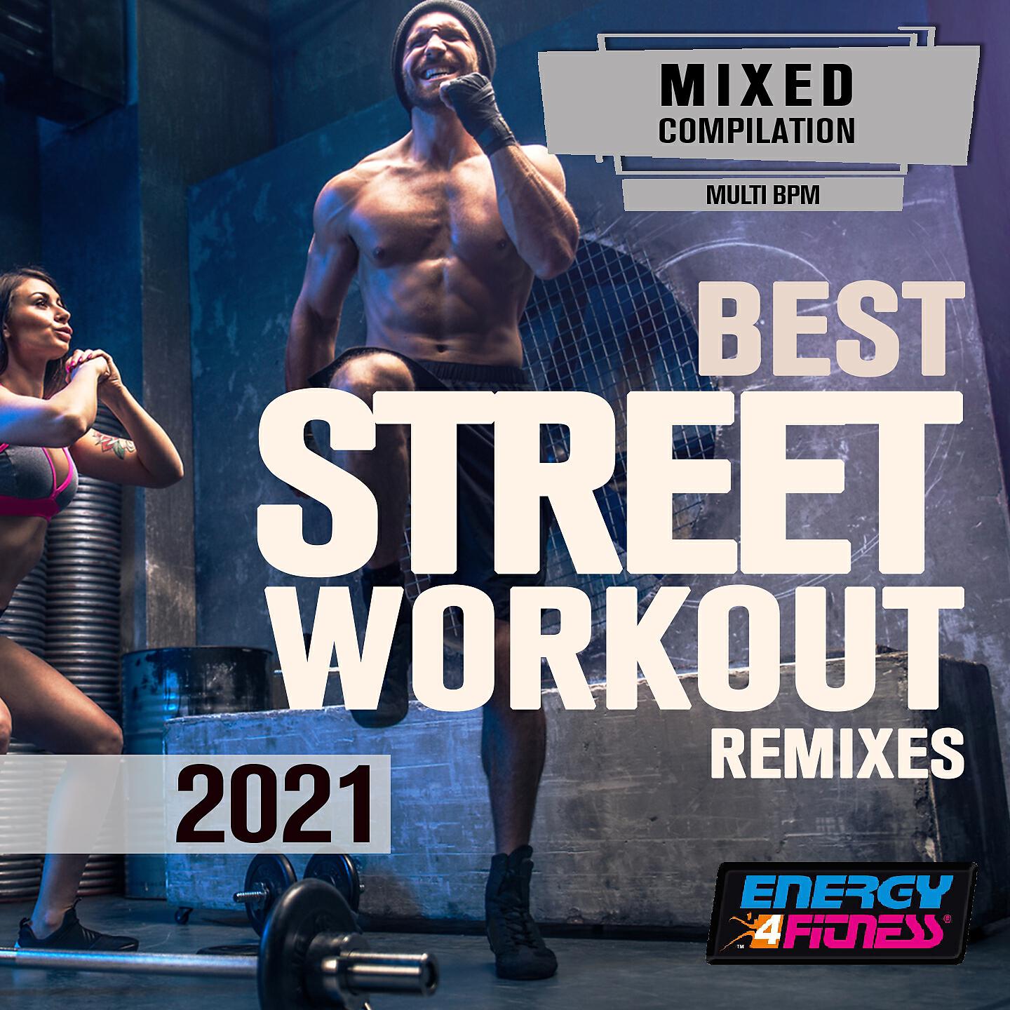 Релиз Best Street Workout Remixes 2021