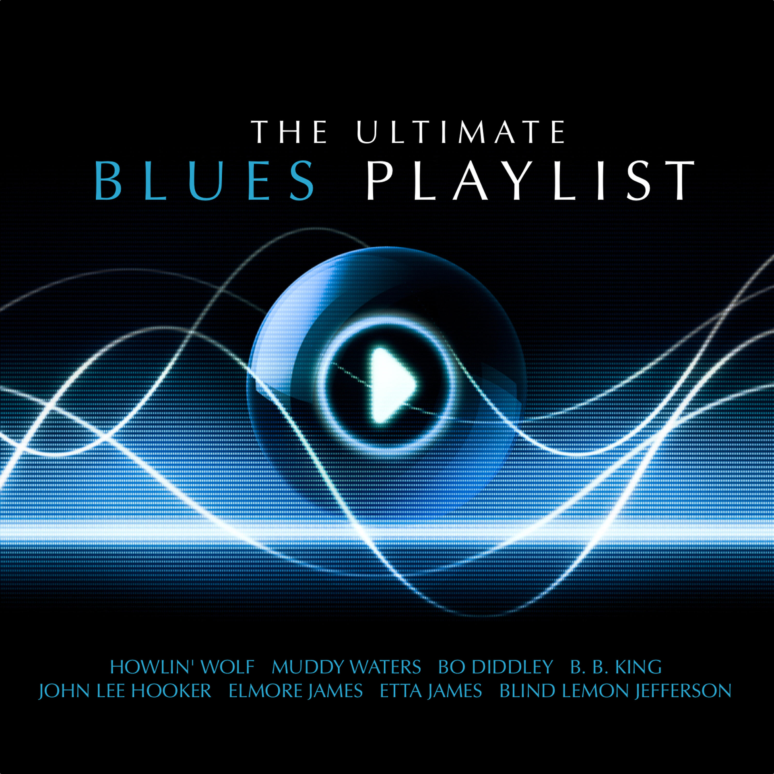 Релиз The Ultimate Blues Playlist