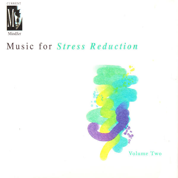 Постер альбома Music for Stress Reduction, Vol. 2
