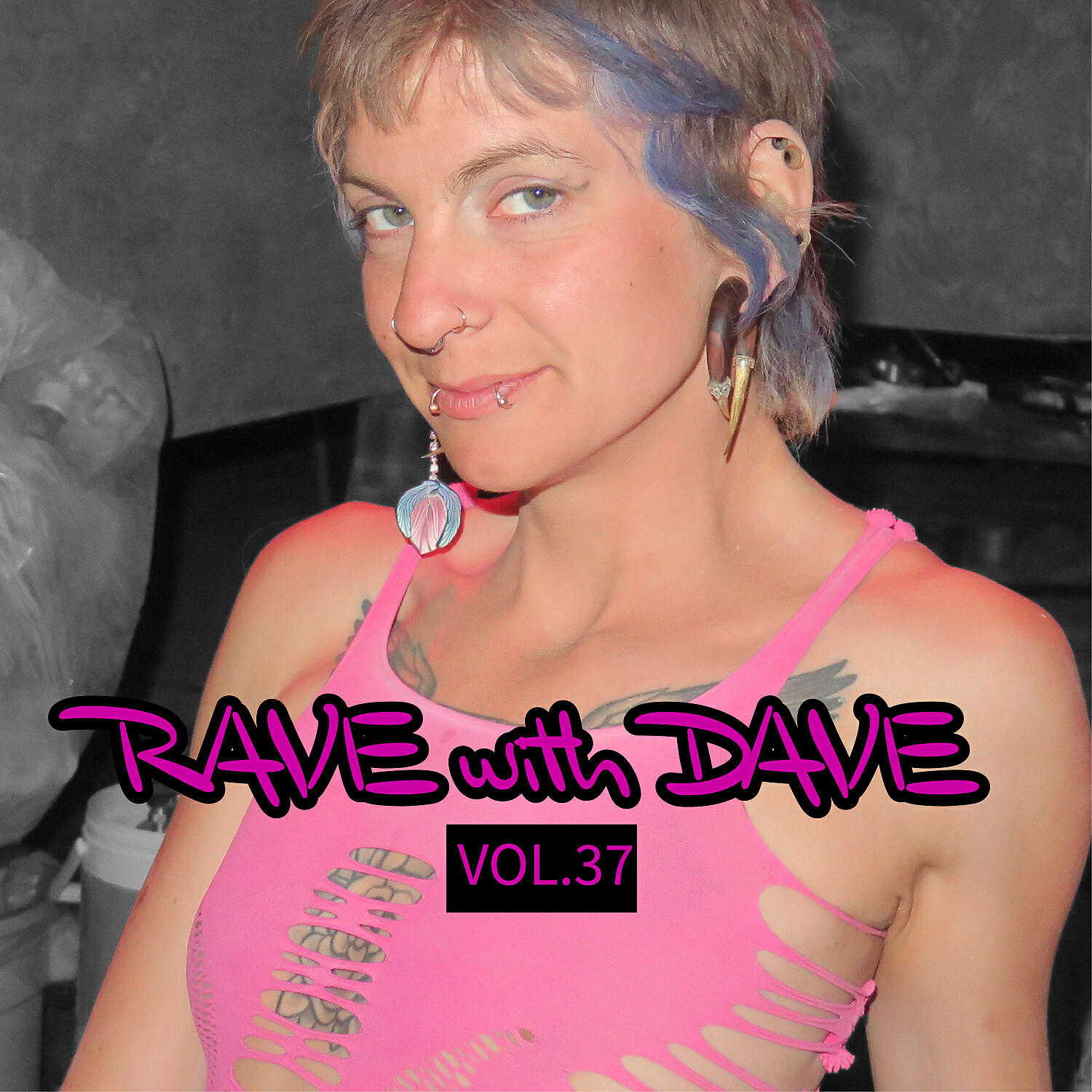 Постер альбома RAVE with DAVE, Vol. 37