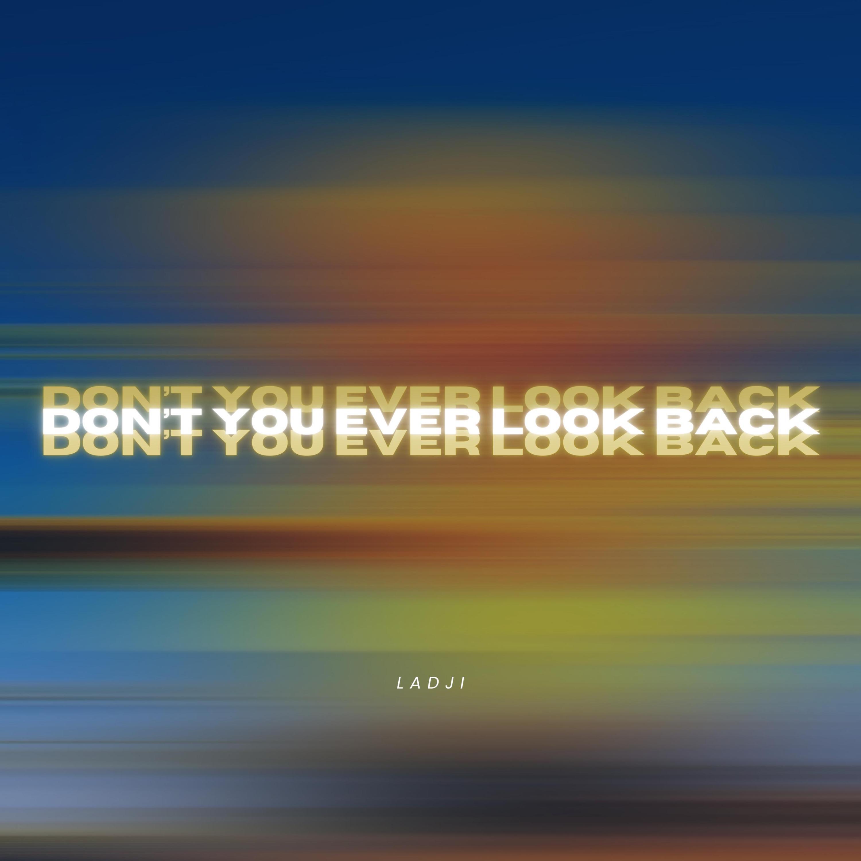 Релиз DON'T YOU EVER LOOK BACK
