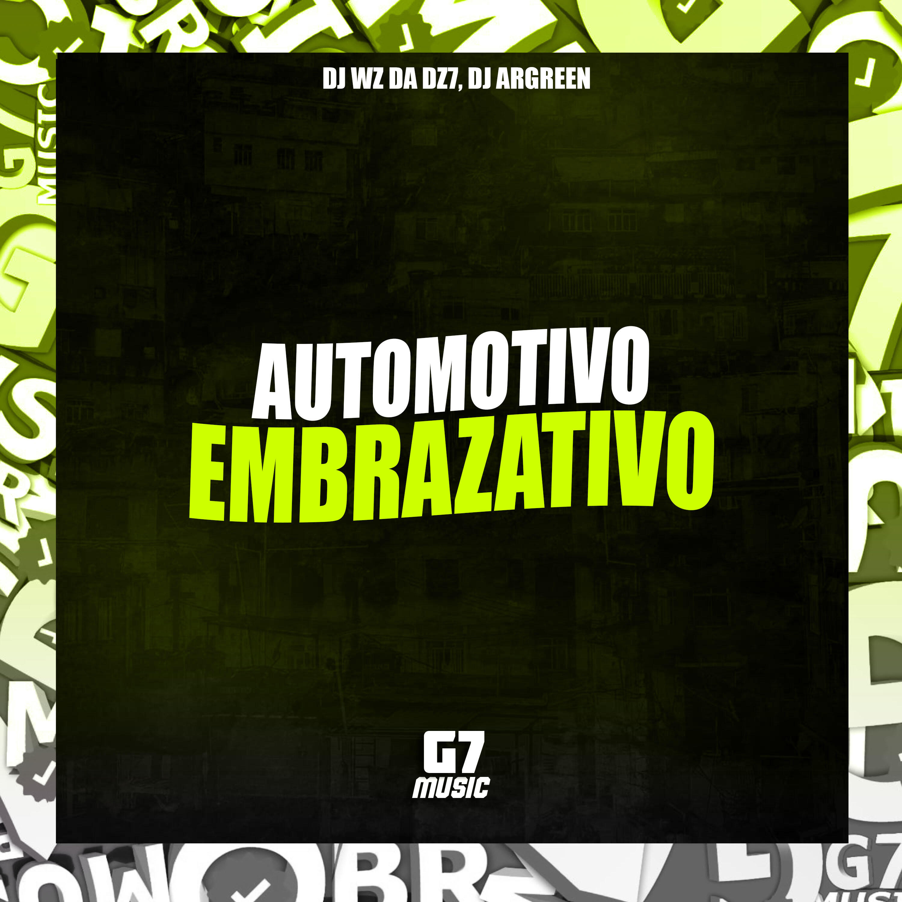 Скачать песню DJ WZ DA DZ7, DJ ARGREEN - Automotivo Embrazativo бесплатно в MP3 для Android и iOS