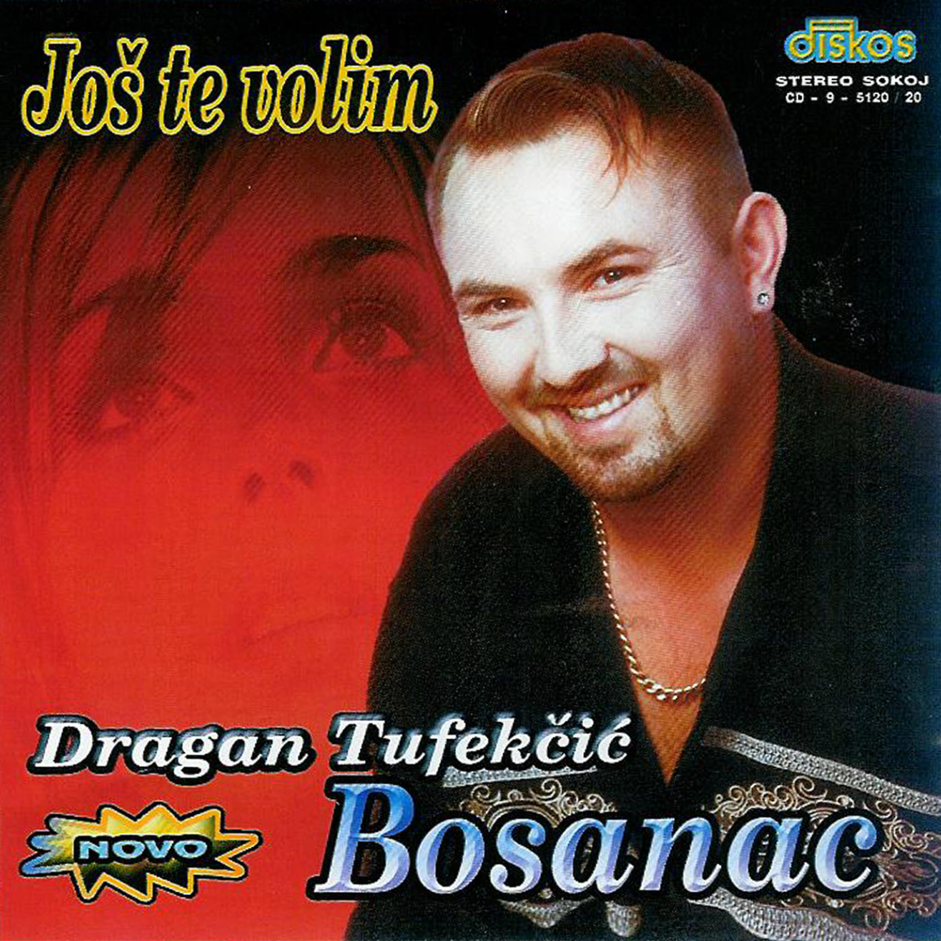 Dragan Tufekcic - Bosanac
