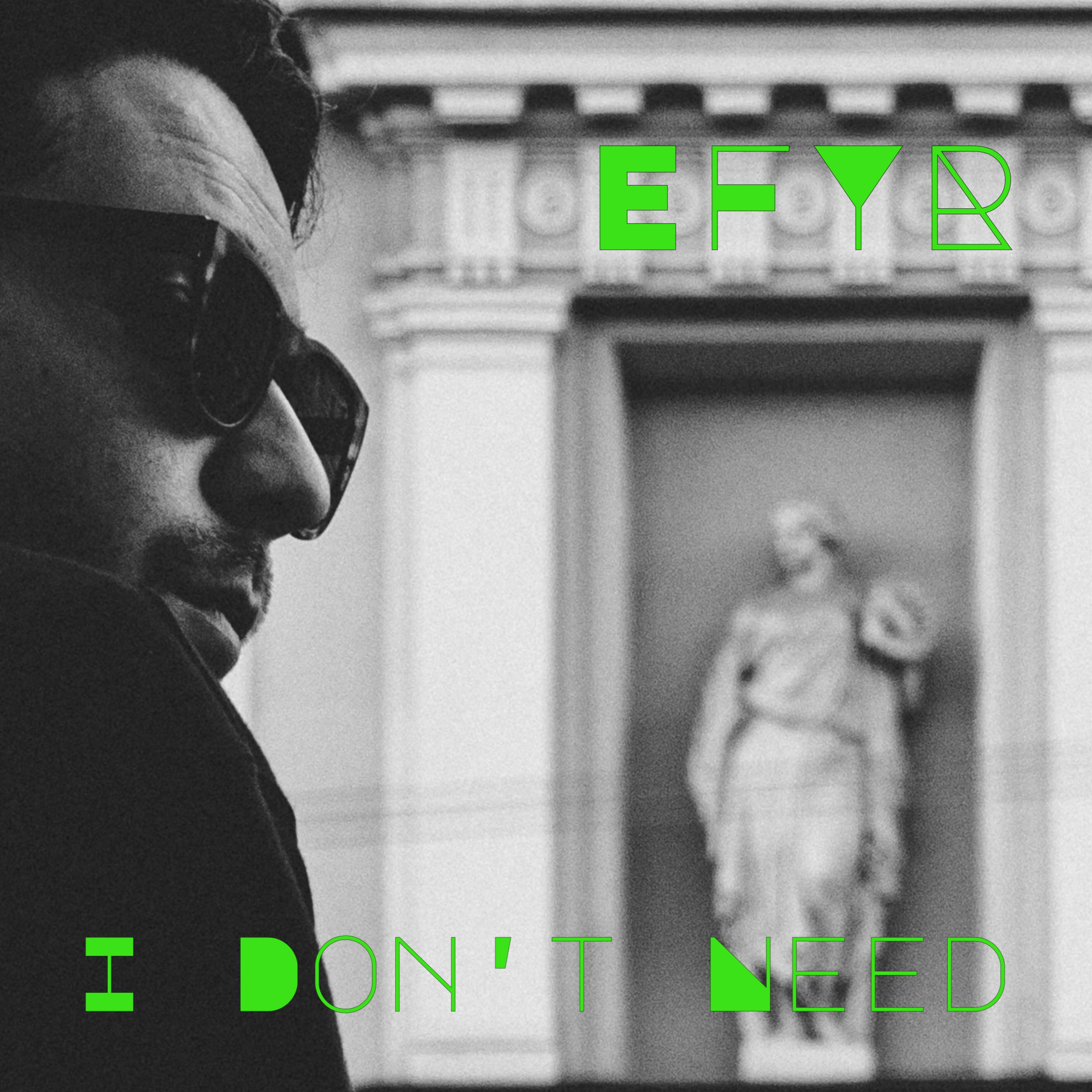Релиз I Don't Need