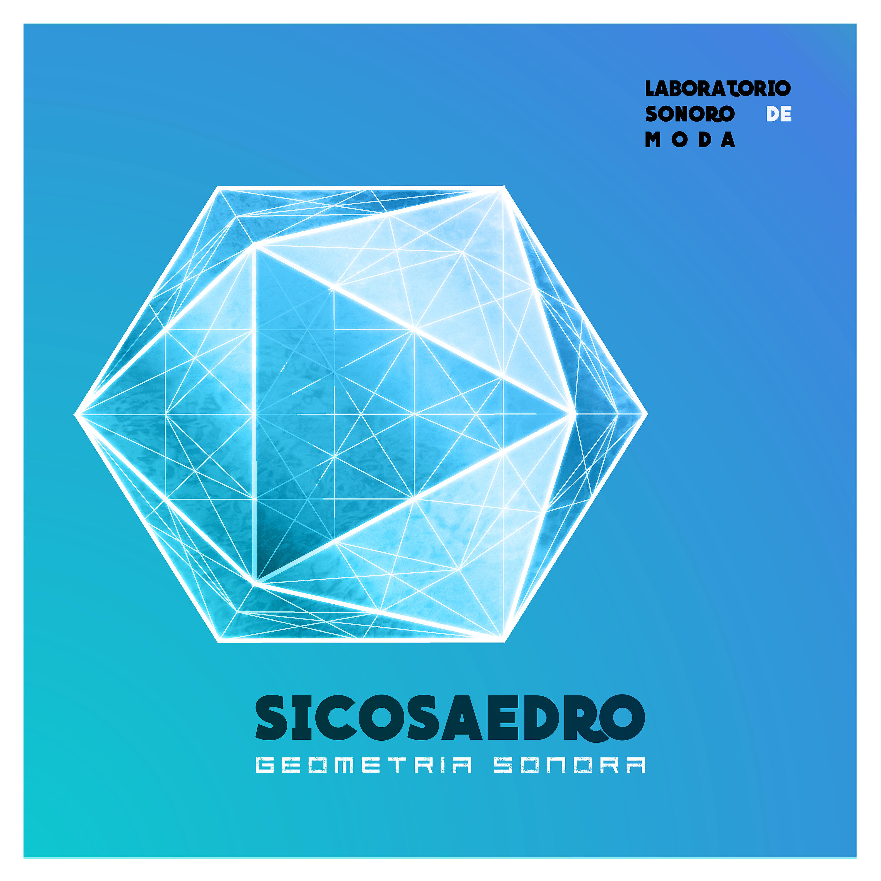 Релиз Geometría Sonora (Sicosaedro)