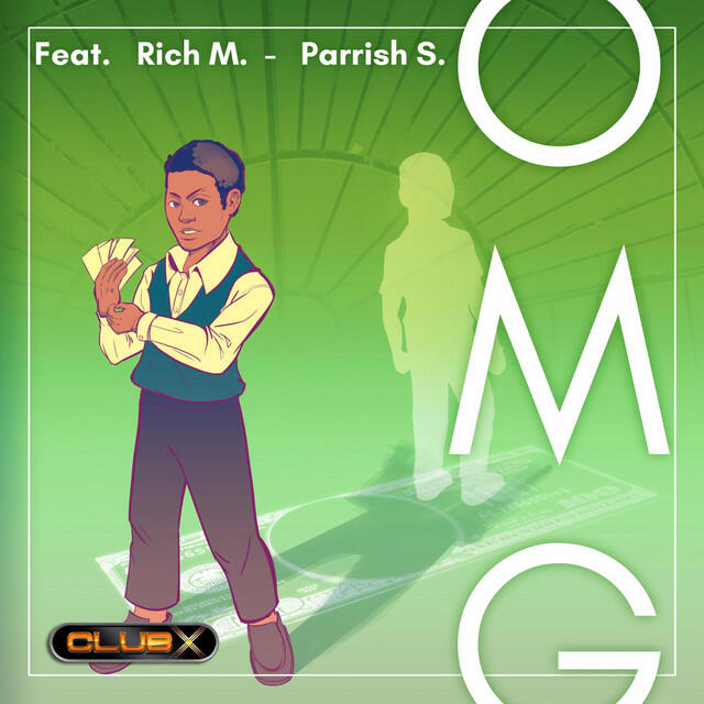 Релиз OMG (feat. Rich M. & Parrish S.)