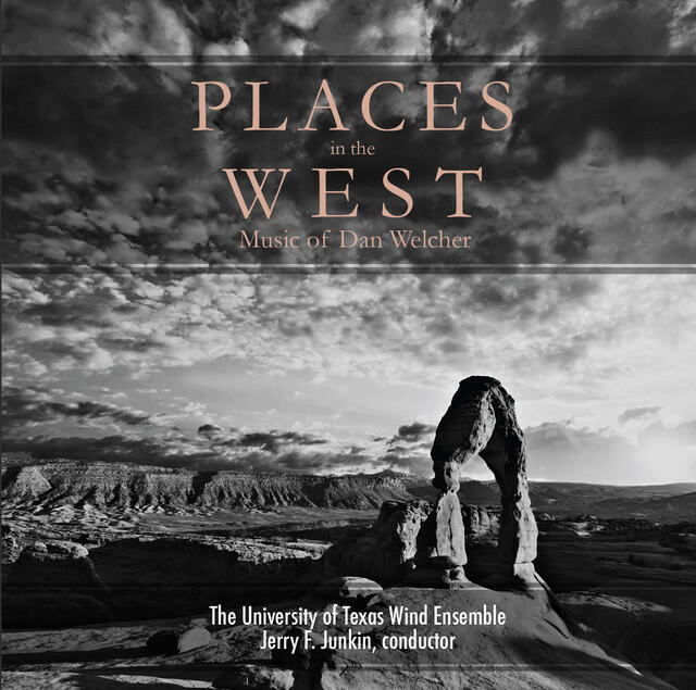 Релиз Places in the West: Music of Dan Welcher
