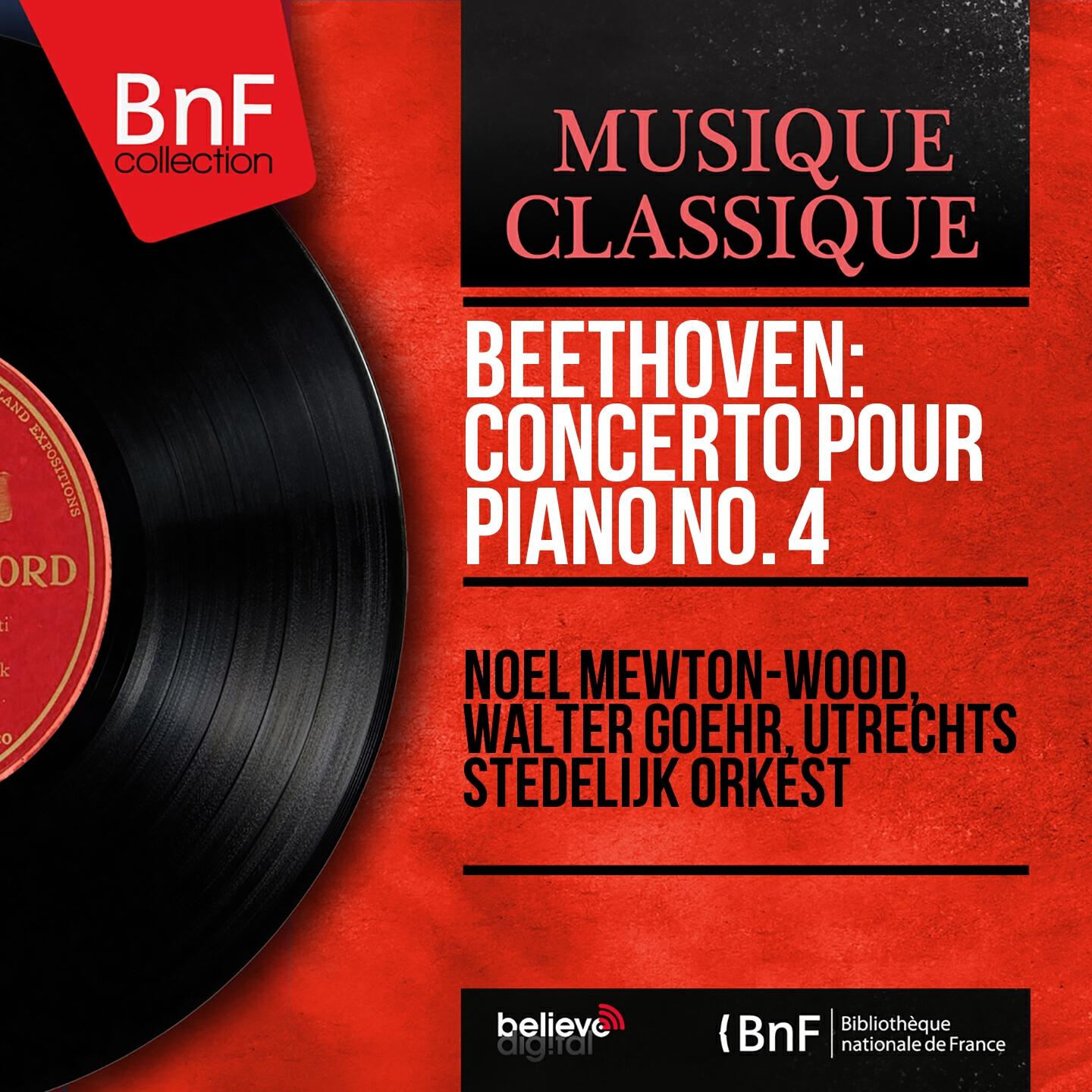 Релиз Beethoven: Concerto pour piano No. 4 (Mono Version)