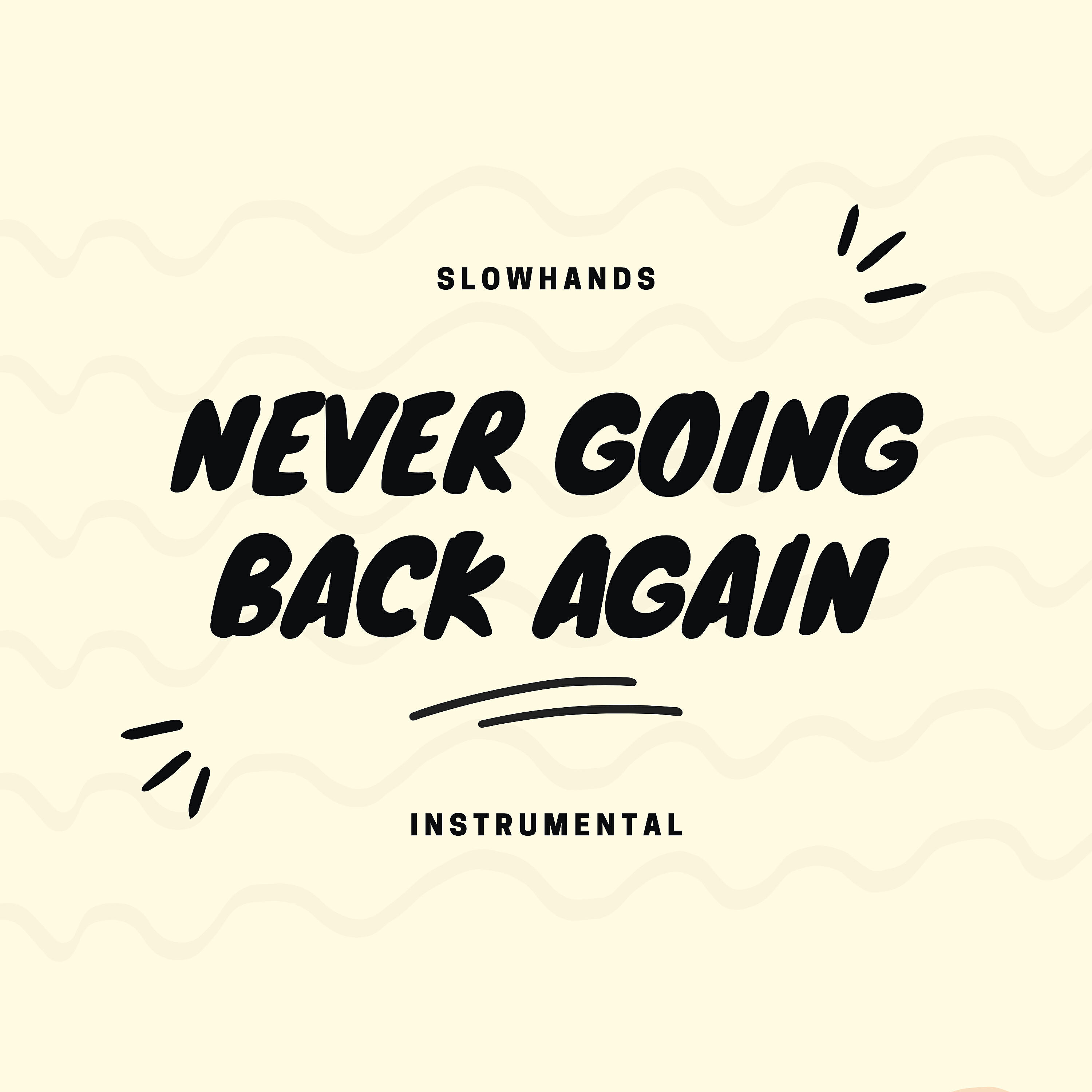 Релиз Never Going Back Again (Instrumental)
