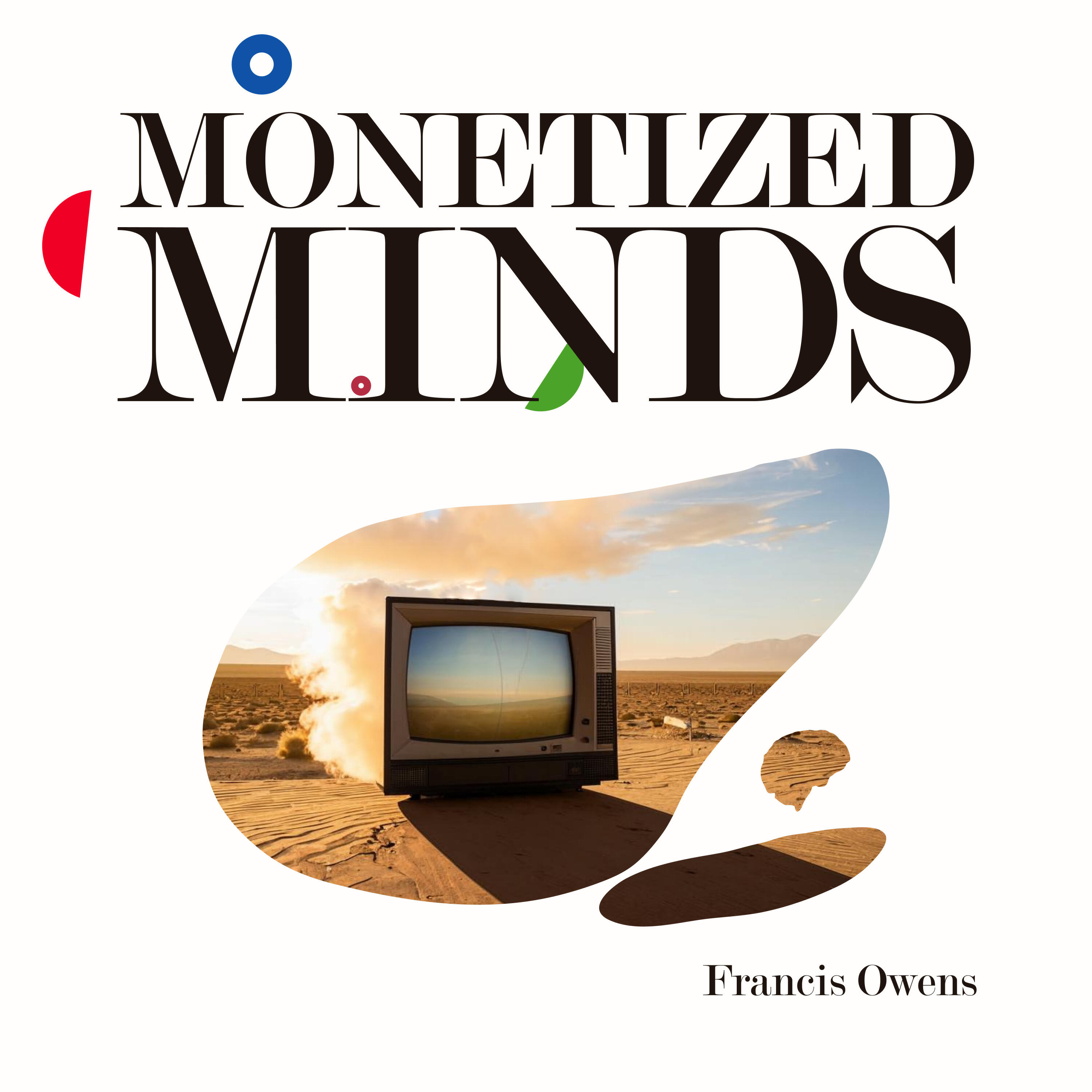 Релиз Monetized Minds