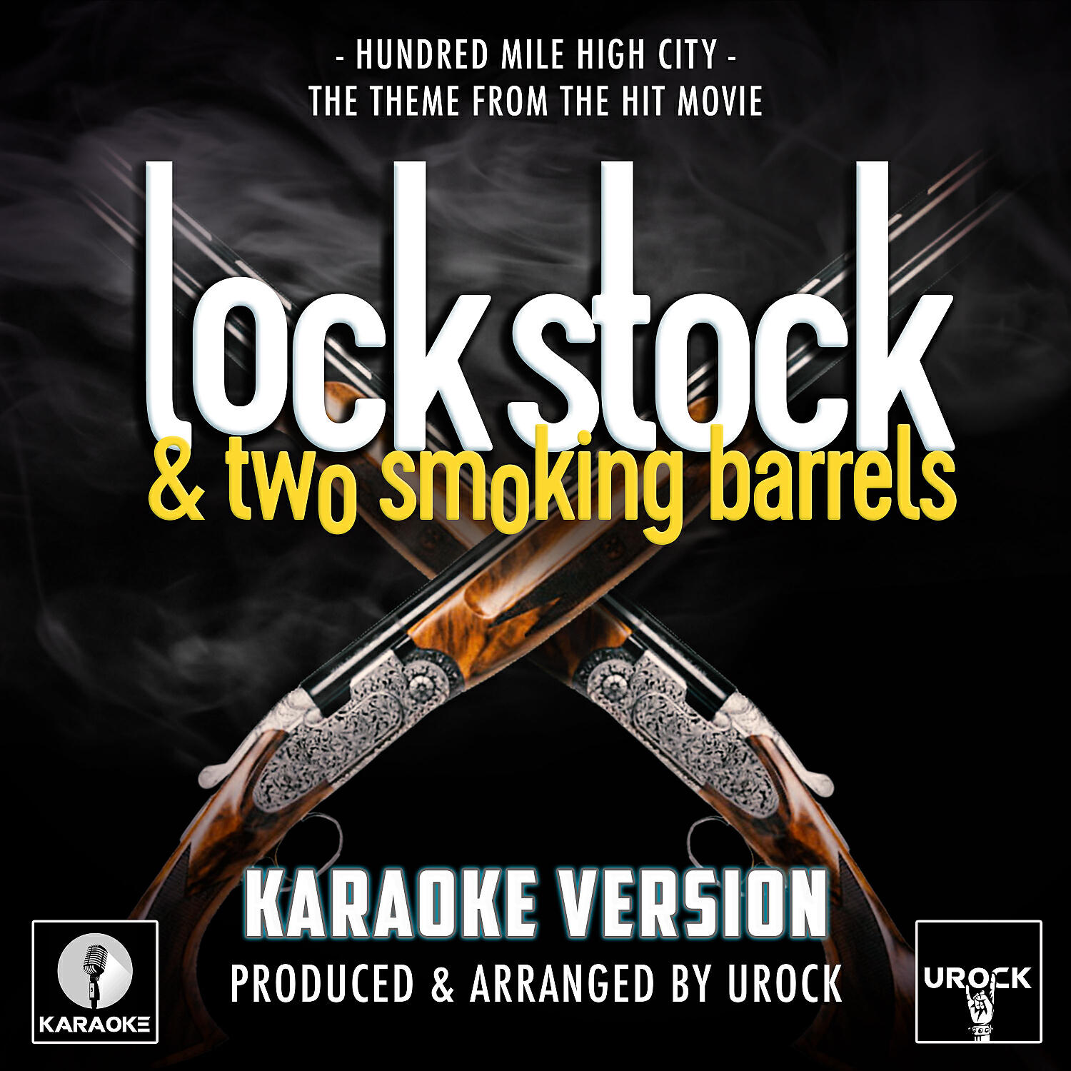 Urock Karaoke - Hundred Mile High City (From 