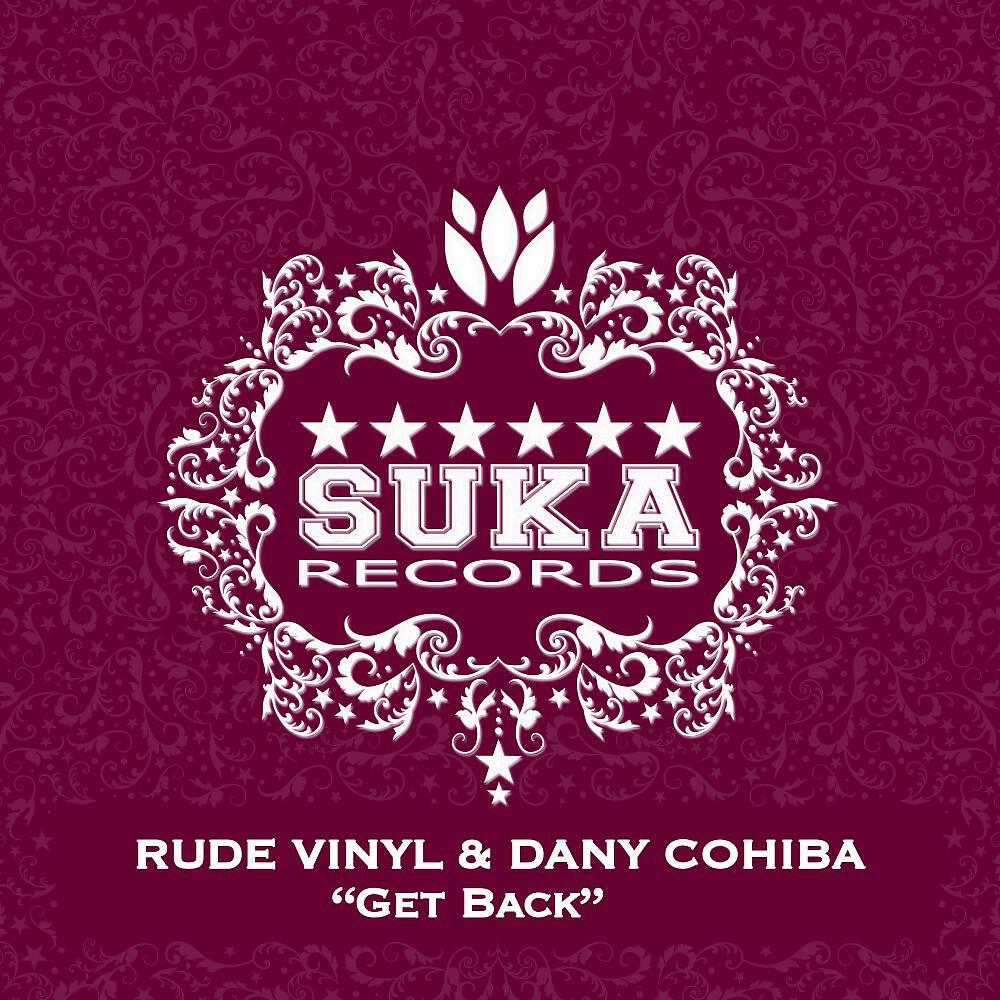 Rude Vinyl & Dany Cohiba