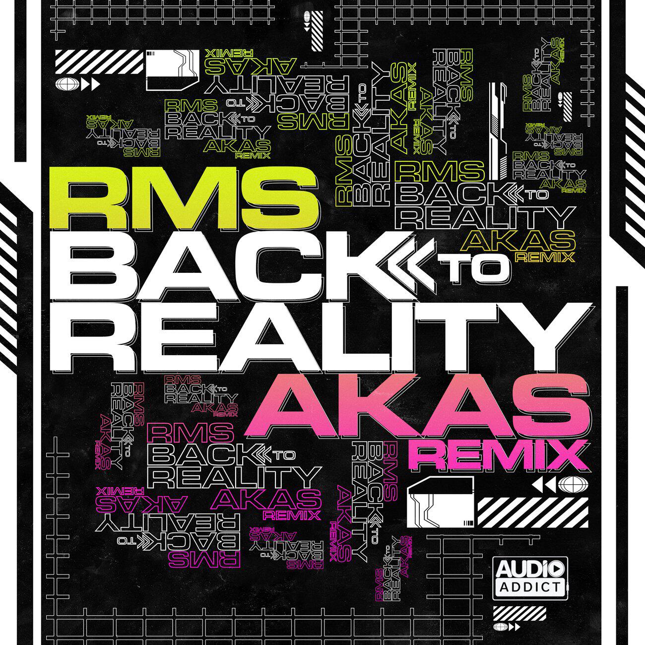 Релиз Back To Reality (AKAS Remix)