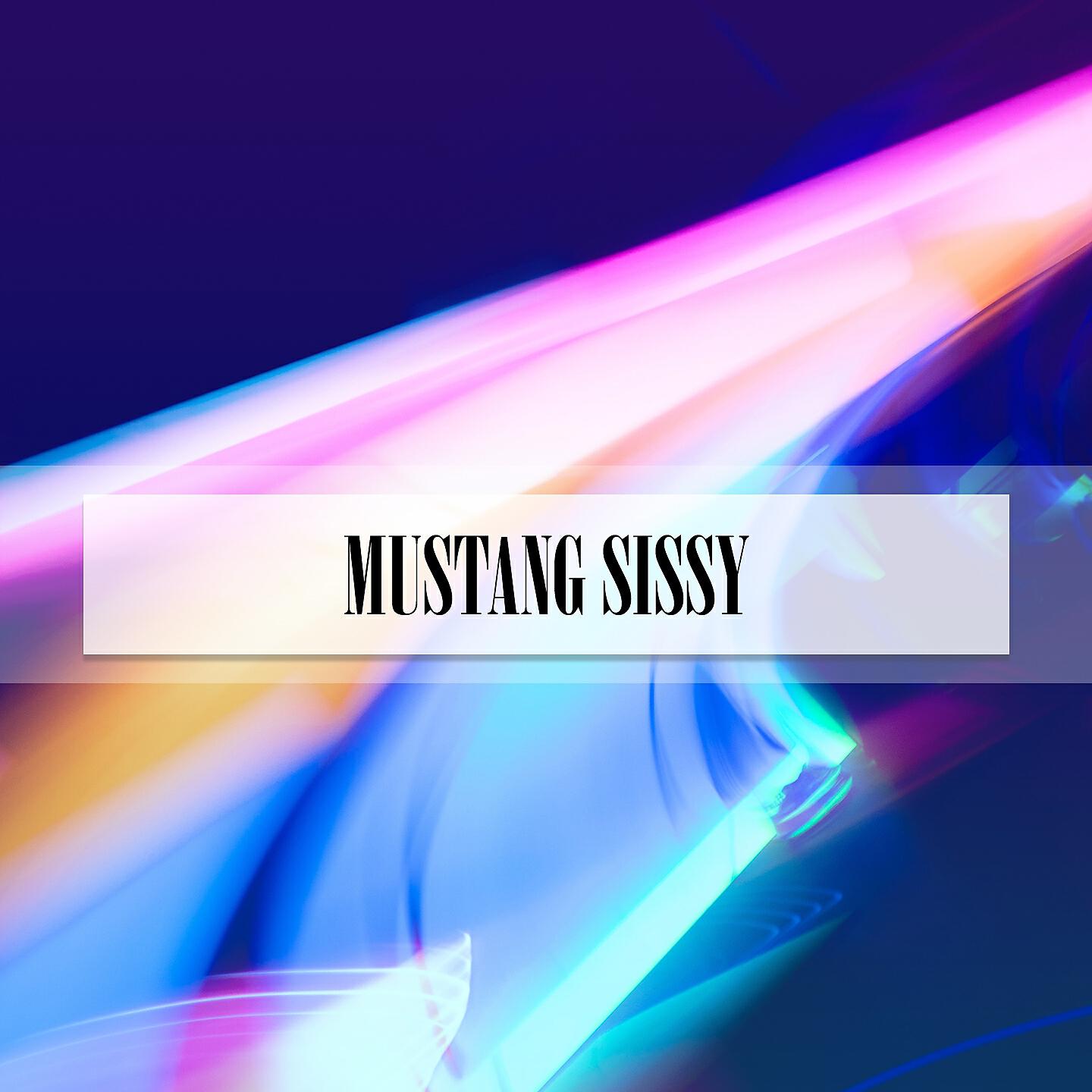 Релиз MUSTANG SISSY