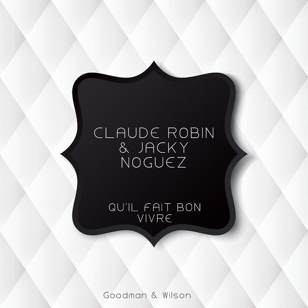 Claude Robin & Jacky Noguez